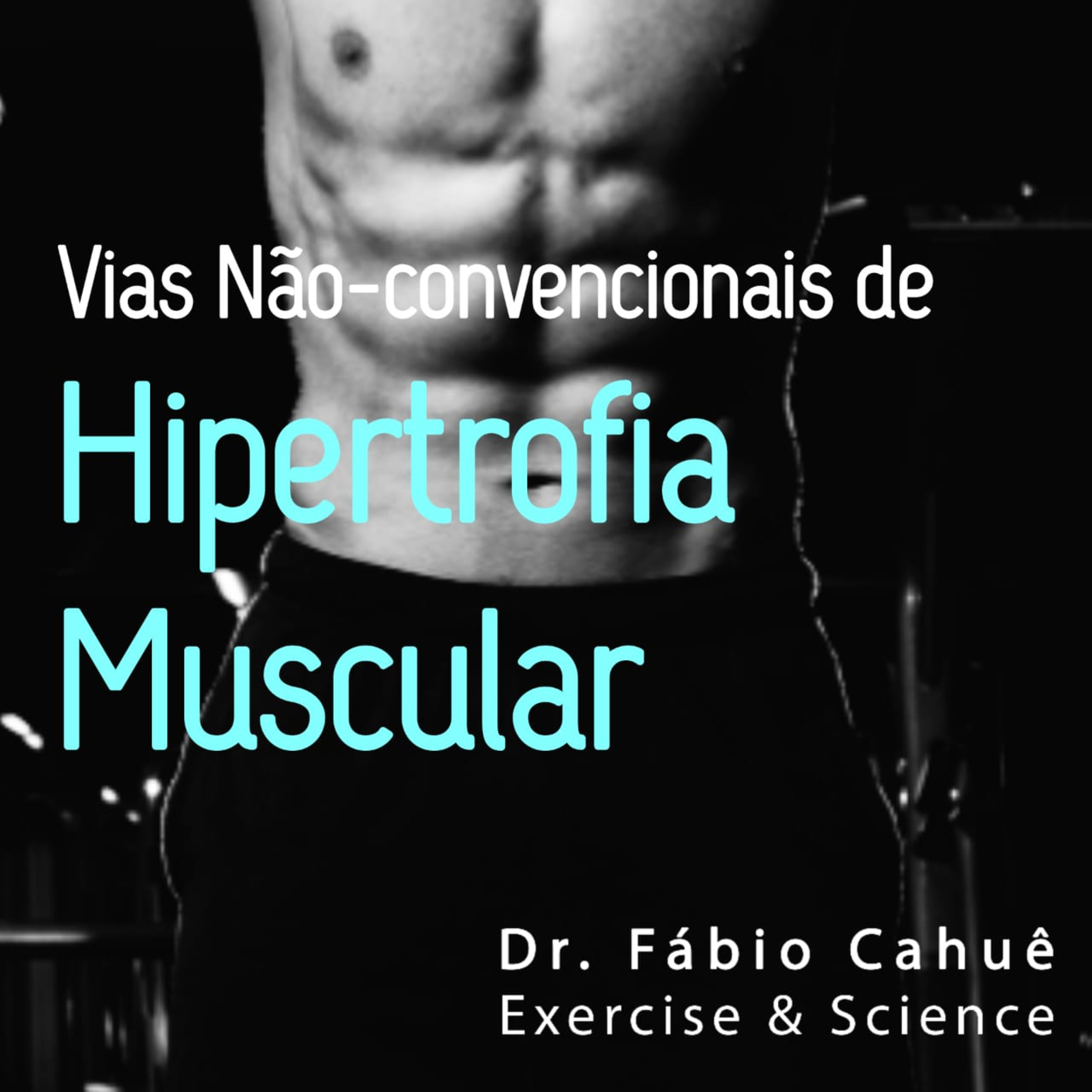 Dr. Fábio Cahuê - Exercício é Ciência