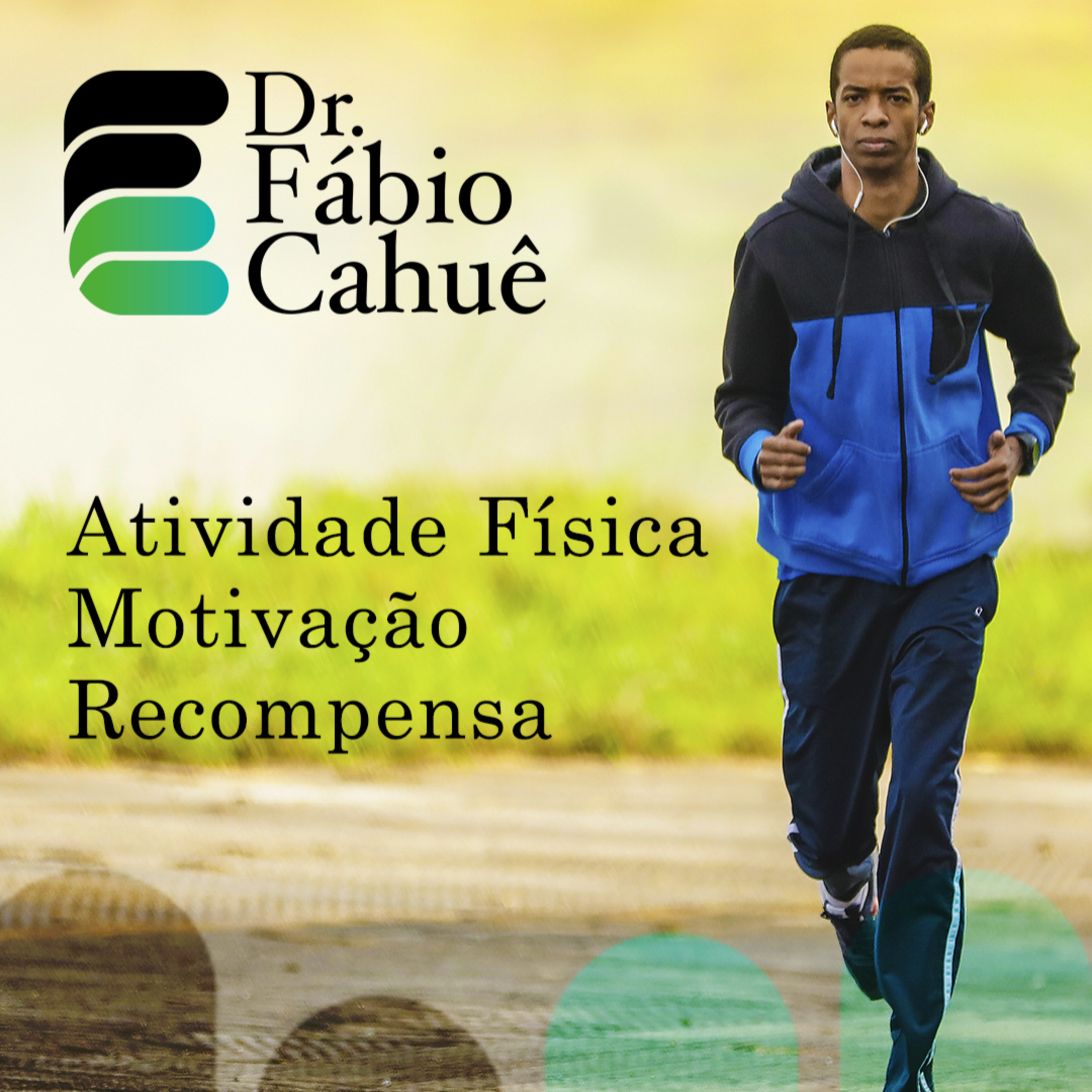 Dr. Fábio Cahuê - Exercício é Ciência