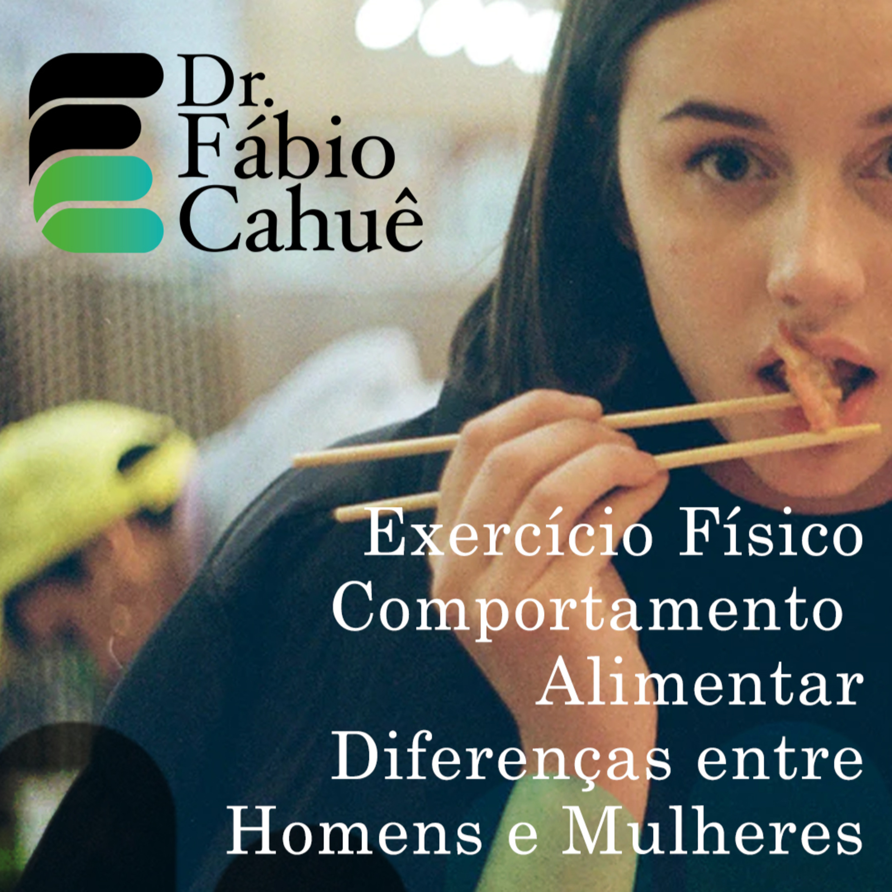 Dr. Fábio Cahuê - Exercício é Ciência