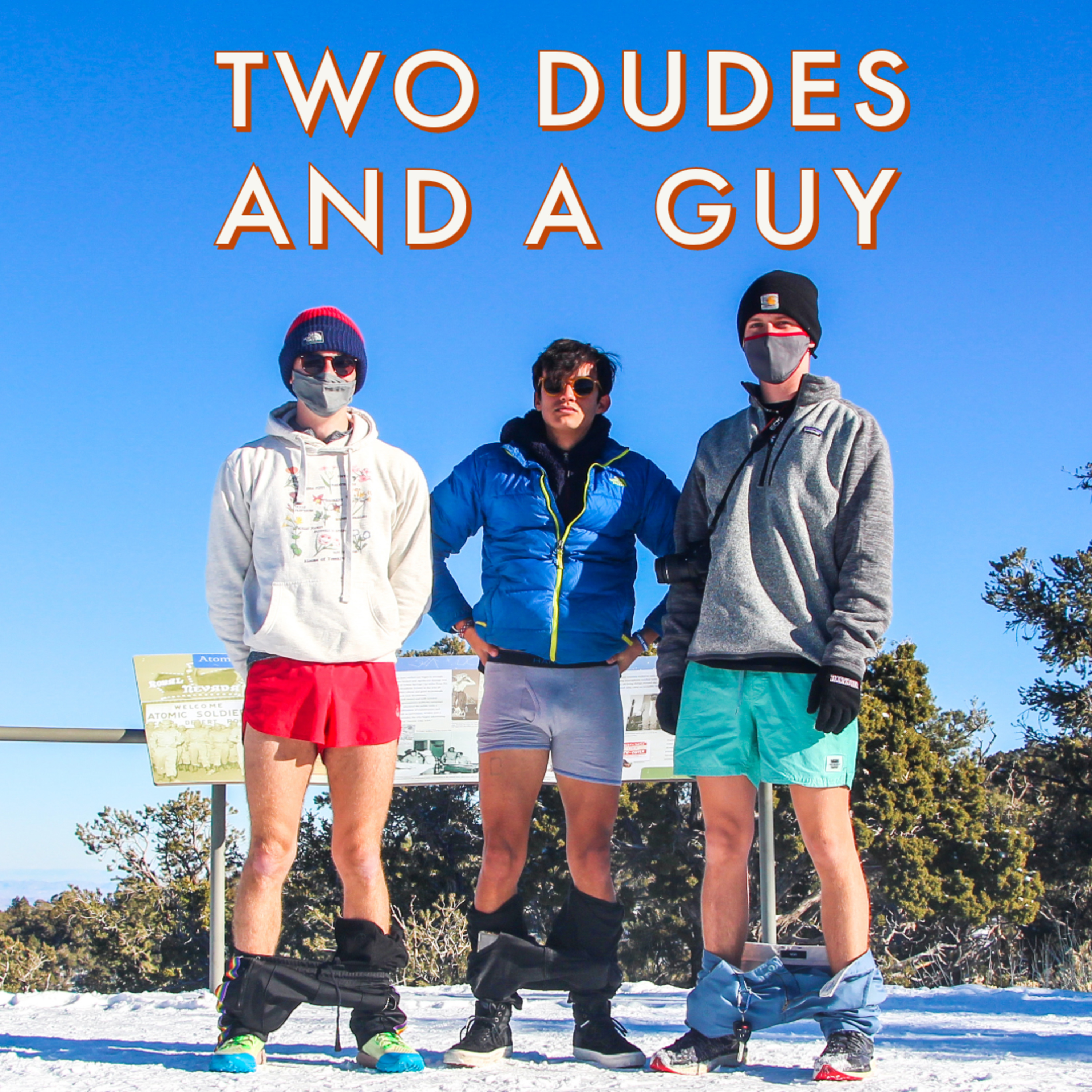 Two Dudes And A Guy