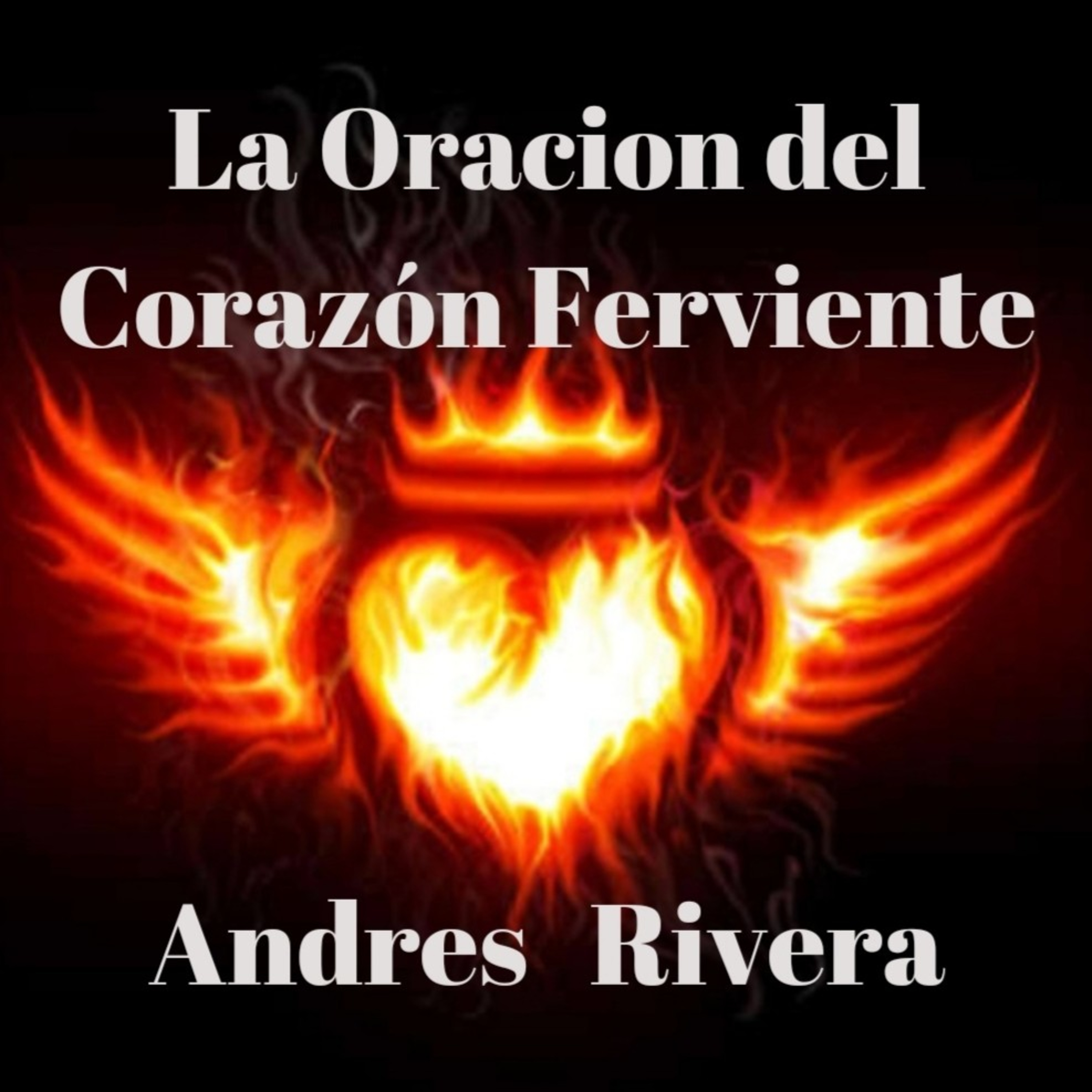 La Oración del corazón Ferviente  episode artwork
