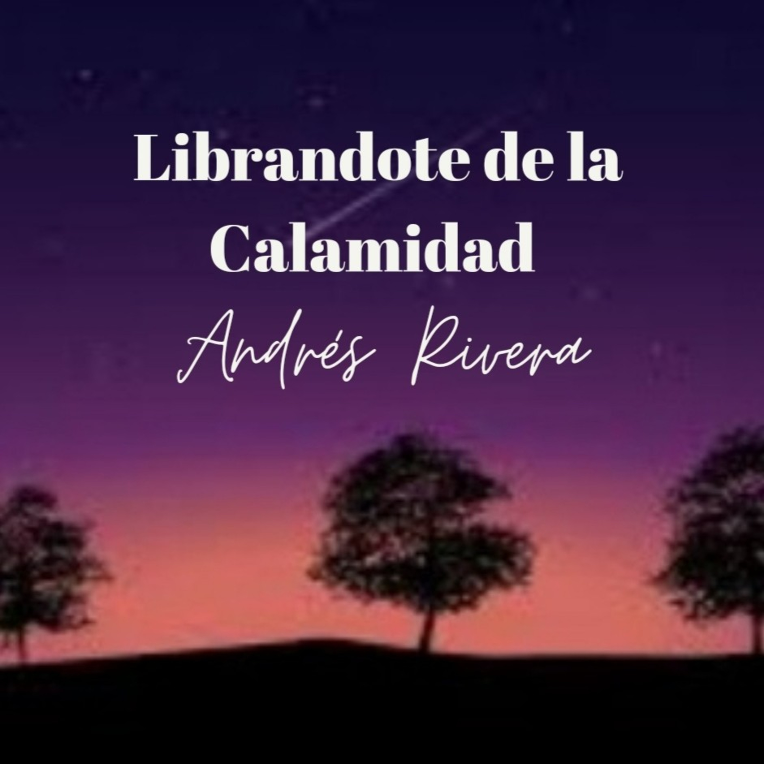 Librandote de la Calamidad  episode artwork