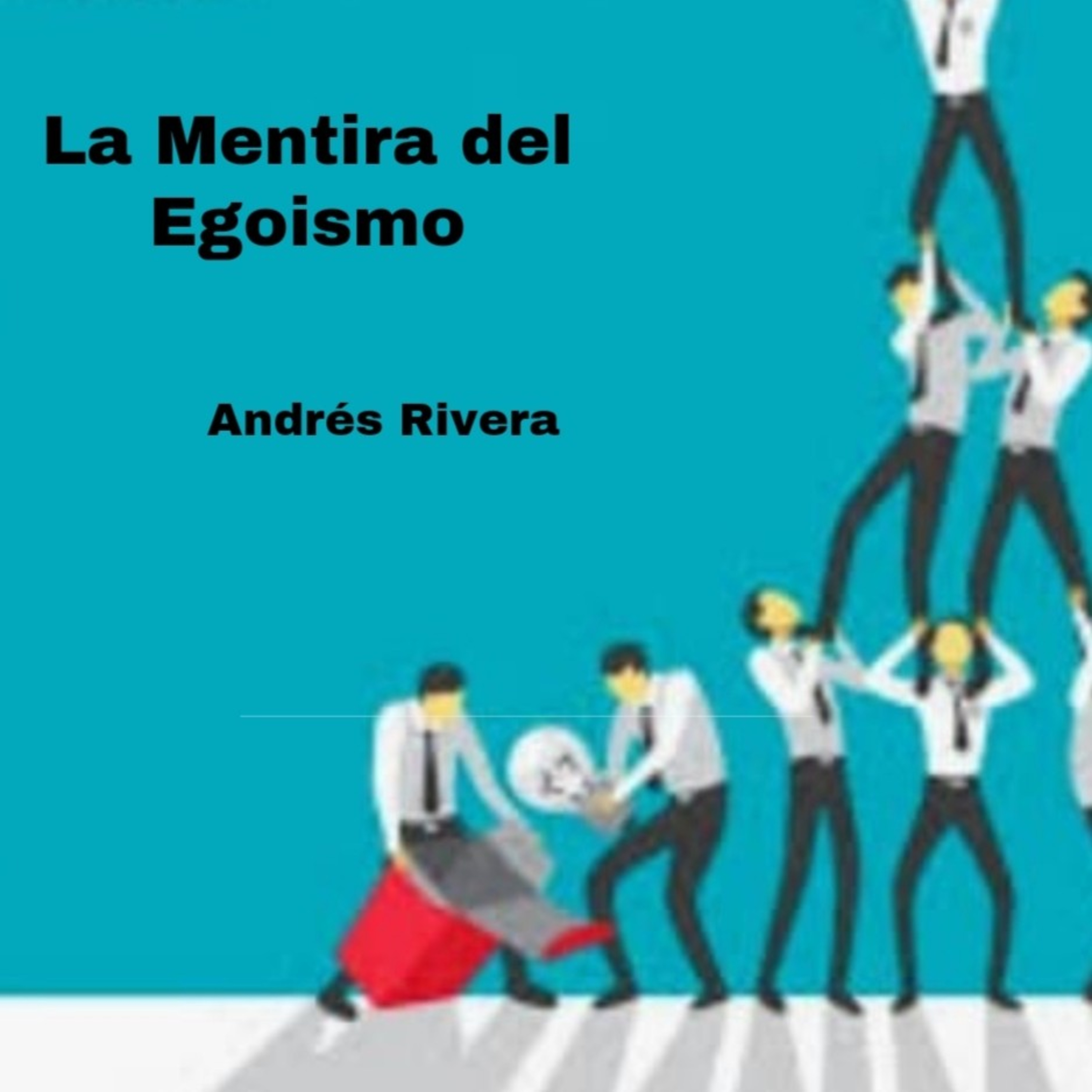 La gran Mentira del Egoismo episode artwork