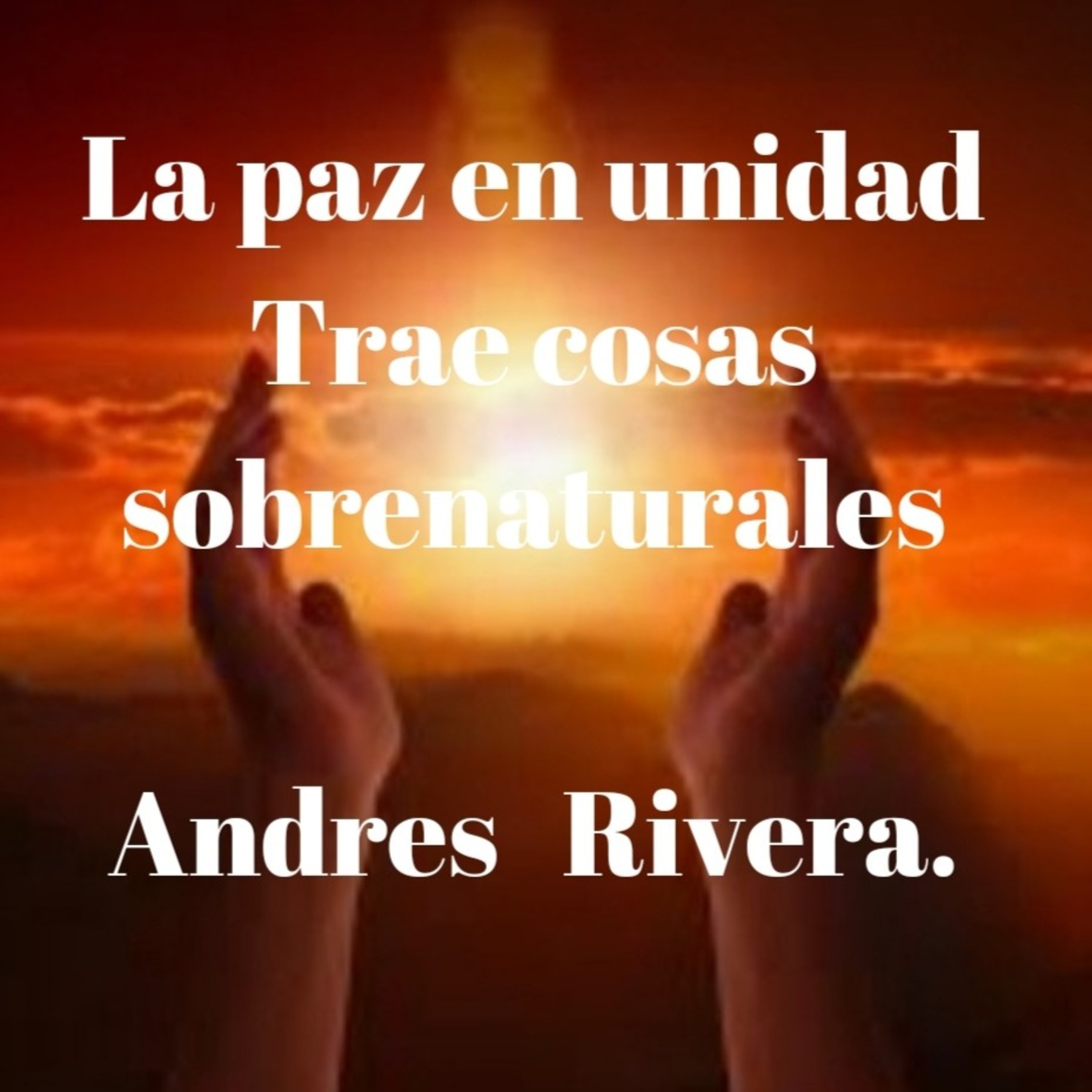 La paz en unidad Trae cosas sobrenaturales episode artwork