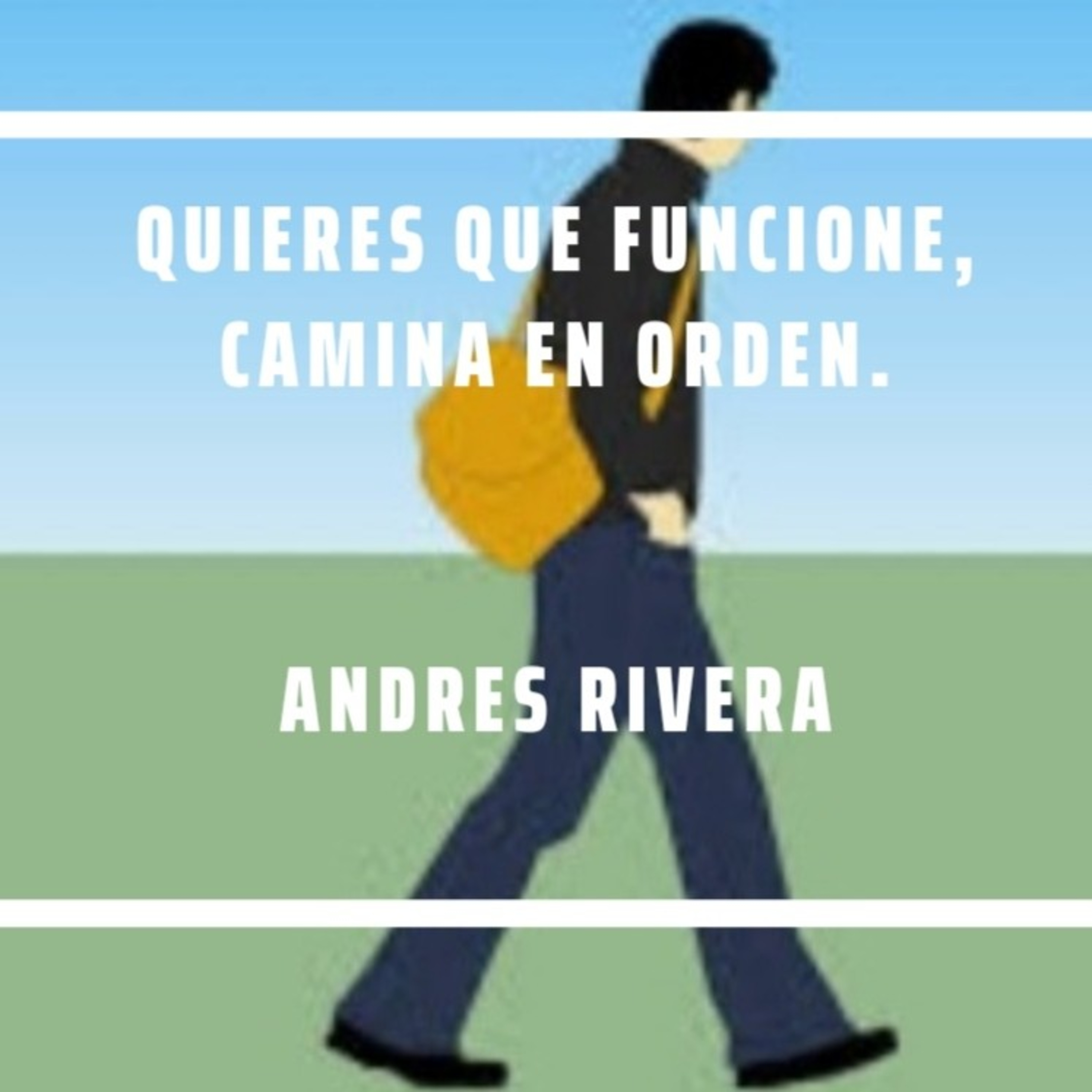 Quieres que funcione, Camina en Orden. episode artwork