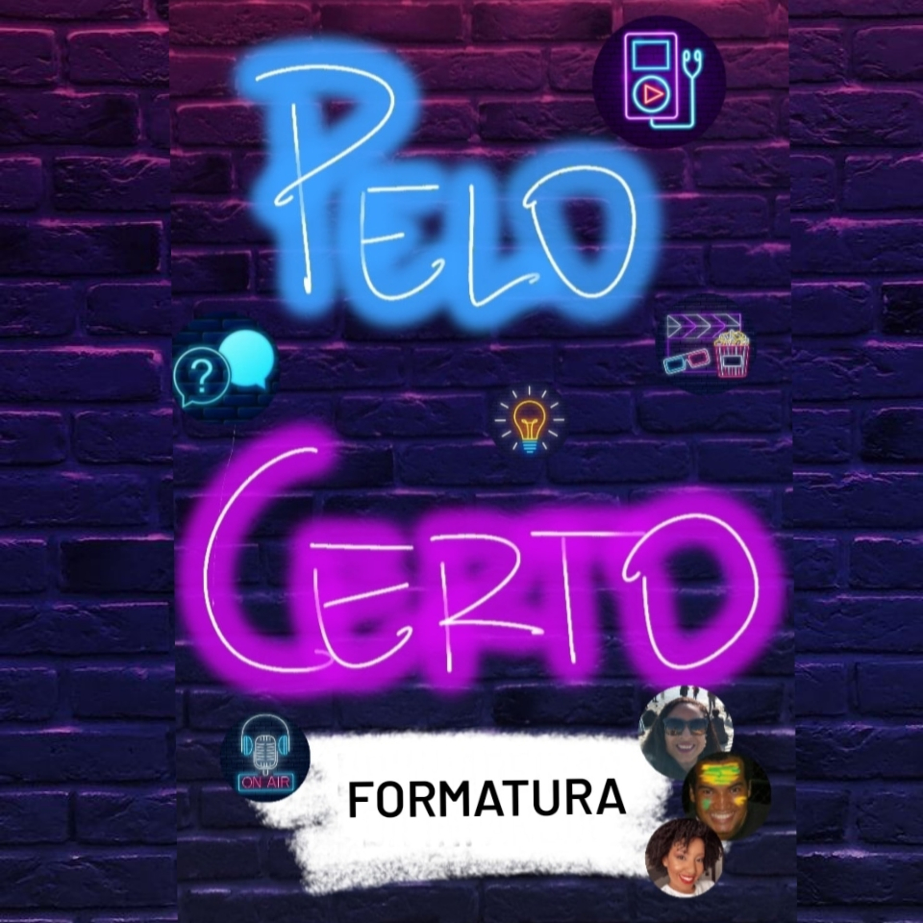 Pelo Certo Cast
