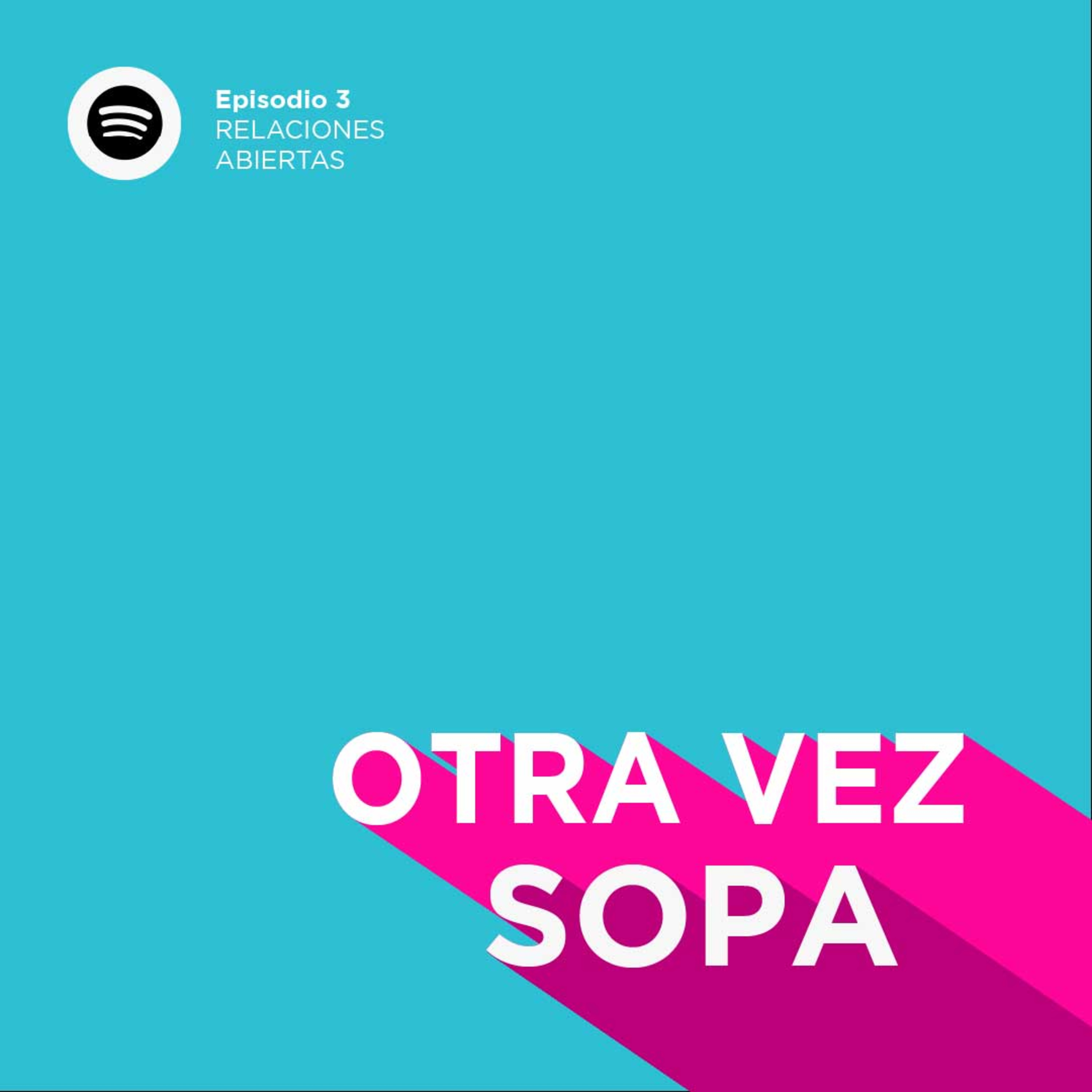 OTRA VEZ SOPA
