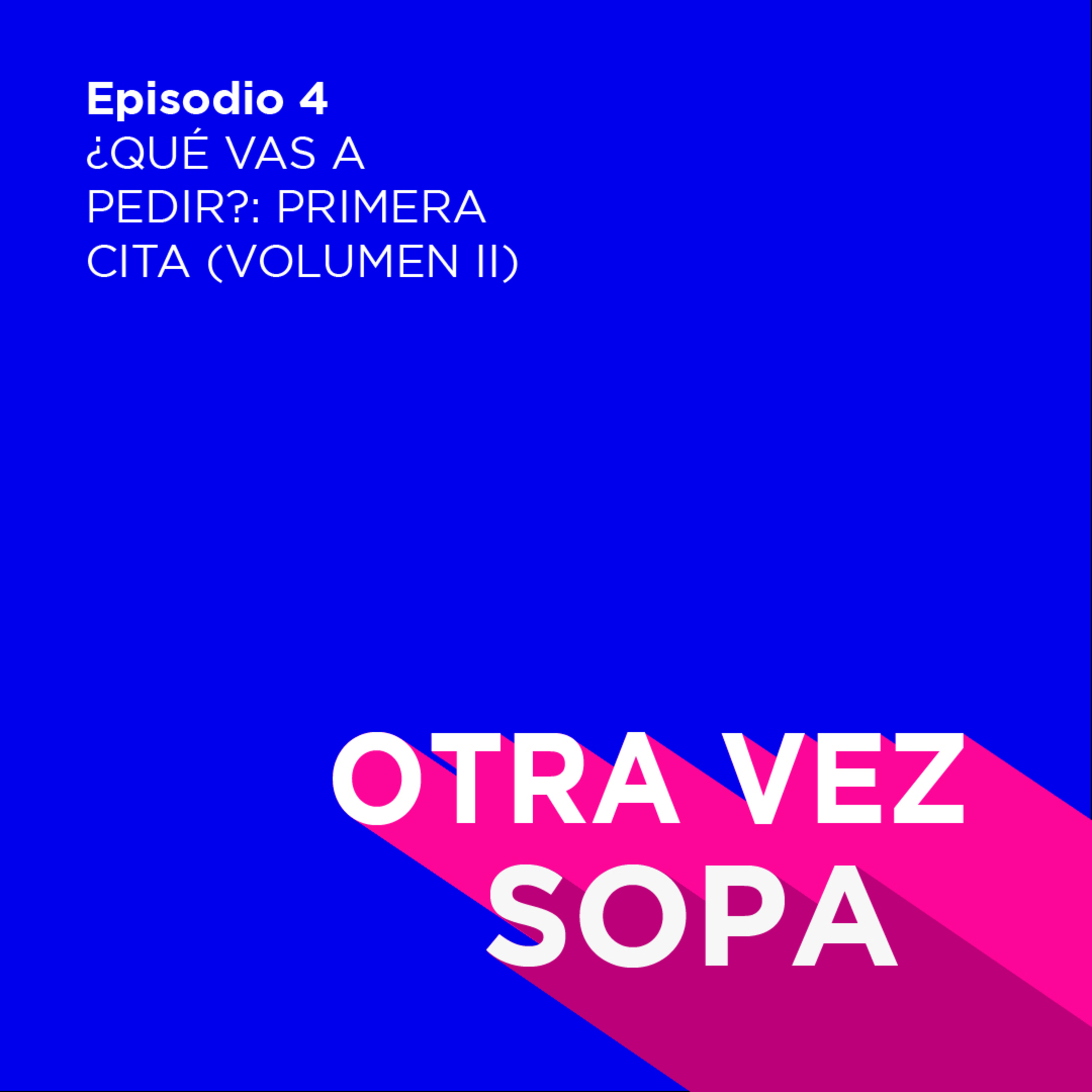 OTRA VEZ SOPA
