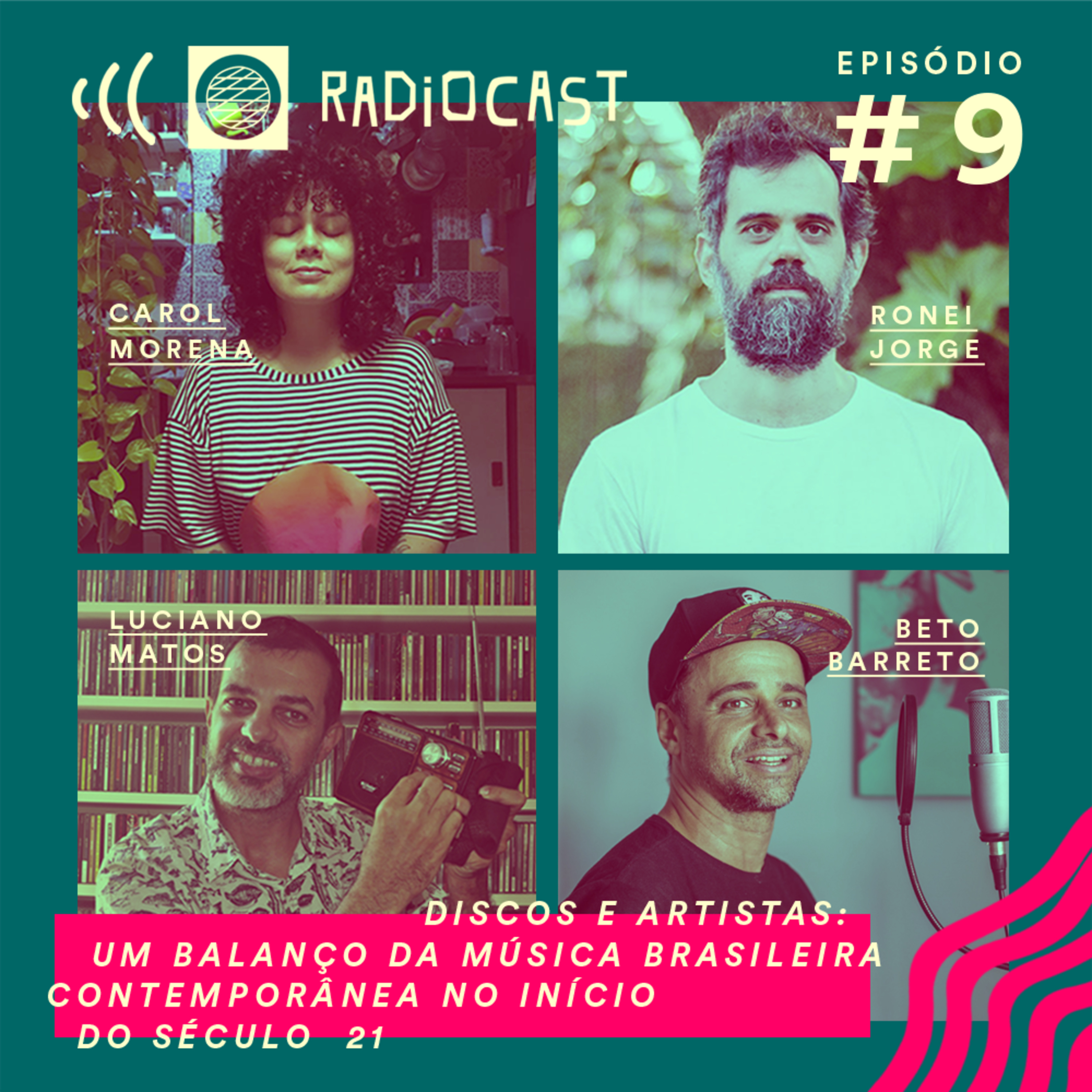 #9 - Discos e Artistas - Um balanço da musica brasileira contemporânea nas primeiras décadas do século 21 episode artwork