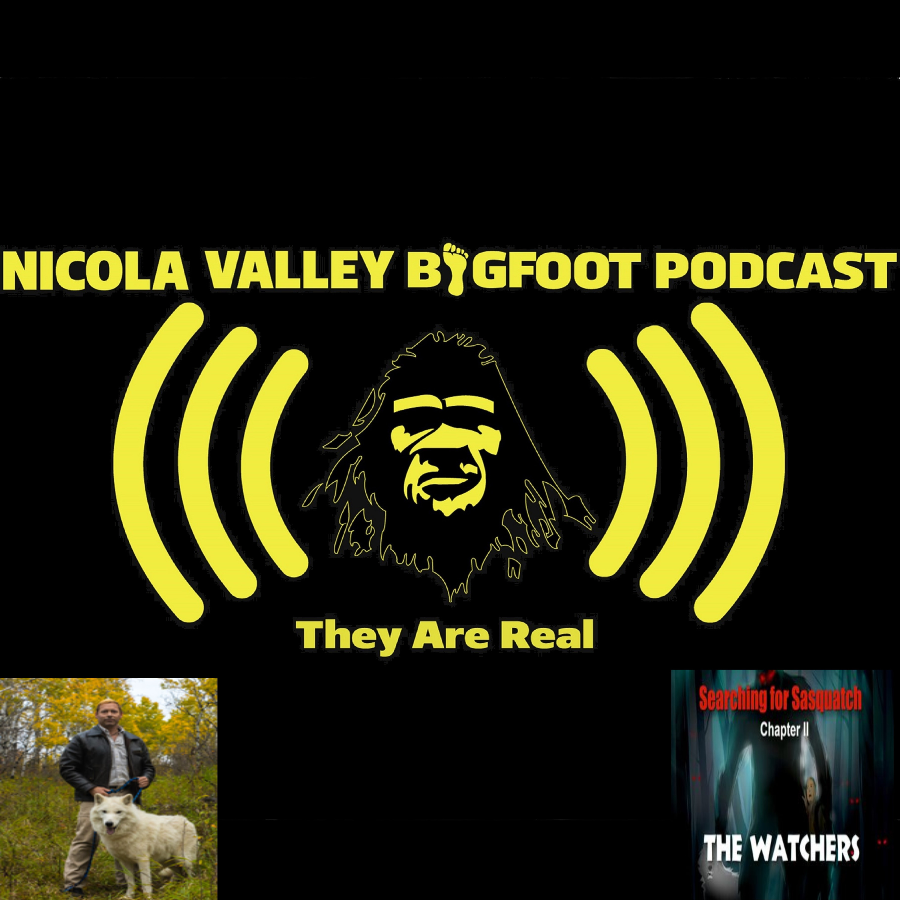 Nicola Valley Bigfoot Podcast