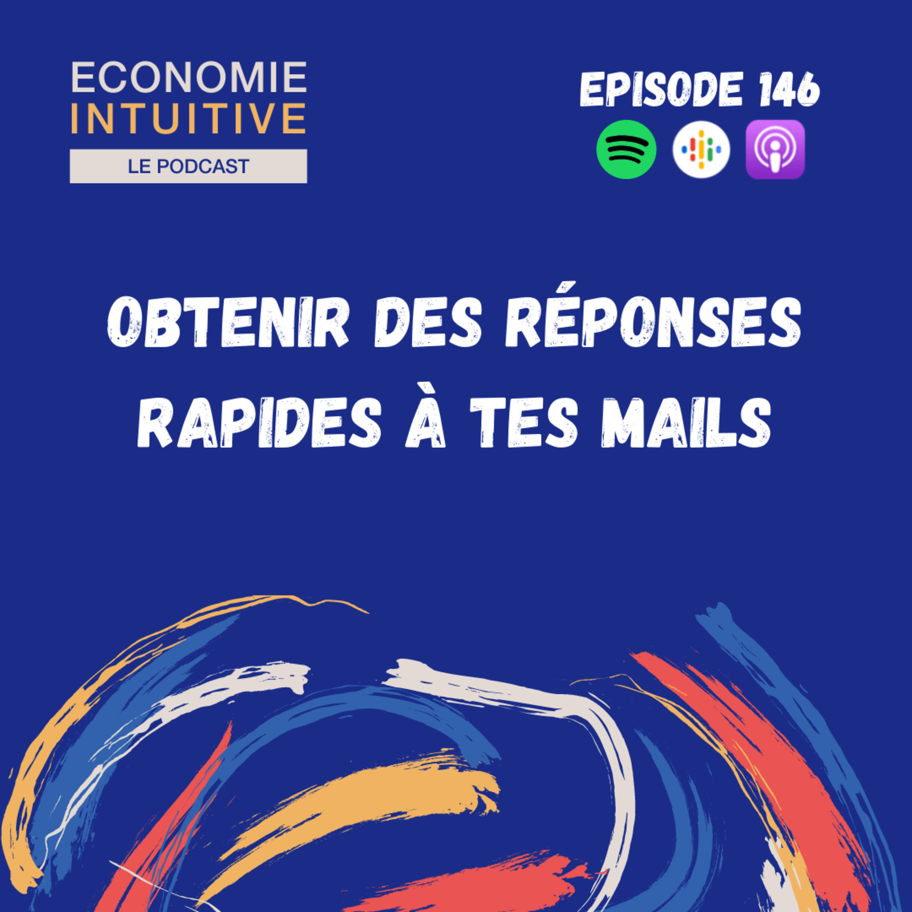 146. Comment obtenir des réponses rapides à tes mails ?