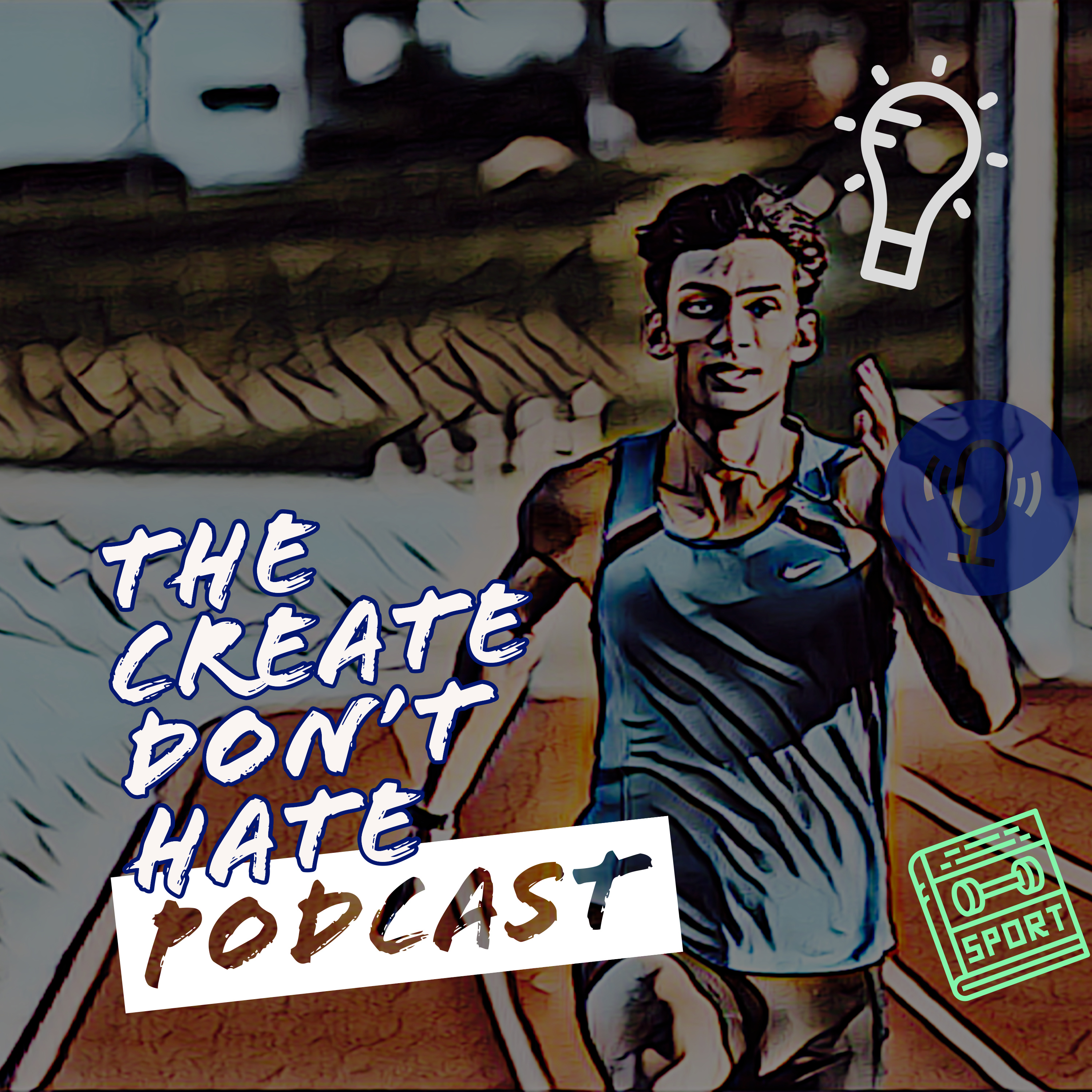 The Create Don\'t Hate Podcast