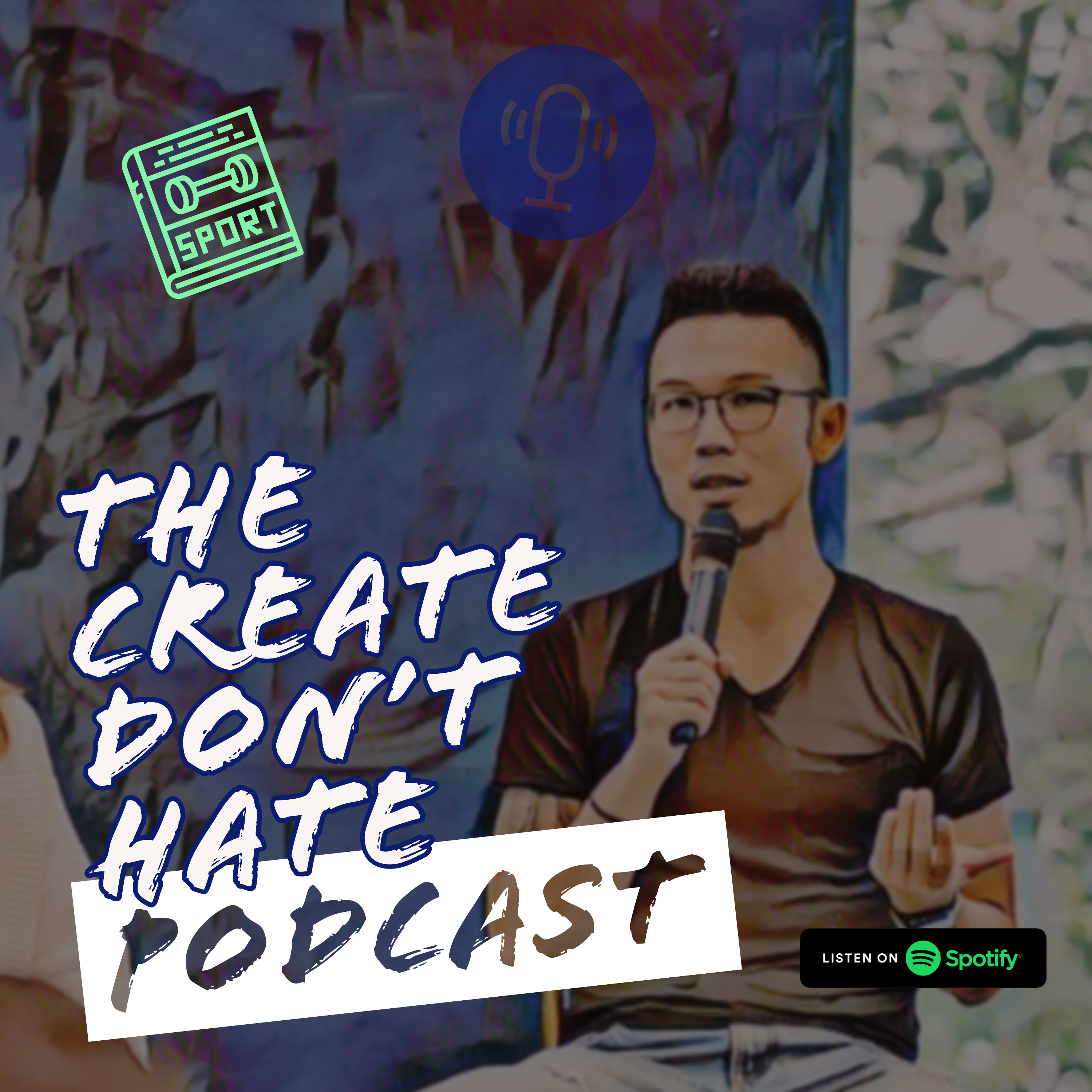 The Create Don\'t Hate Podcast