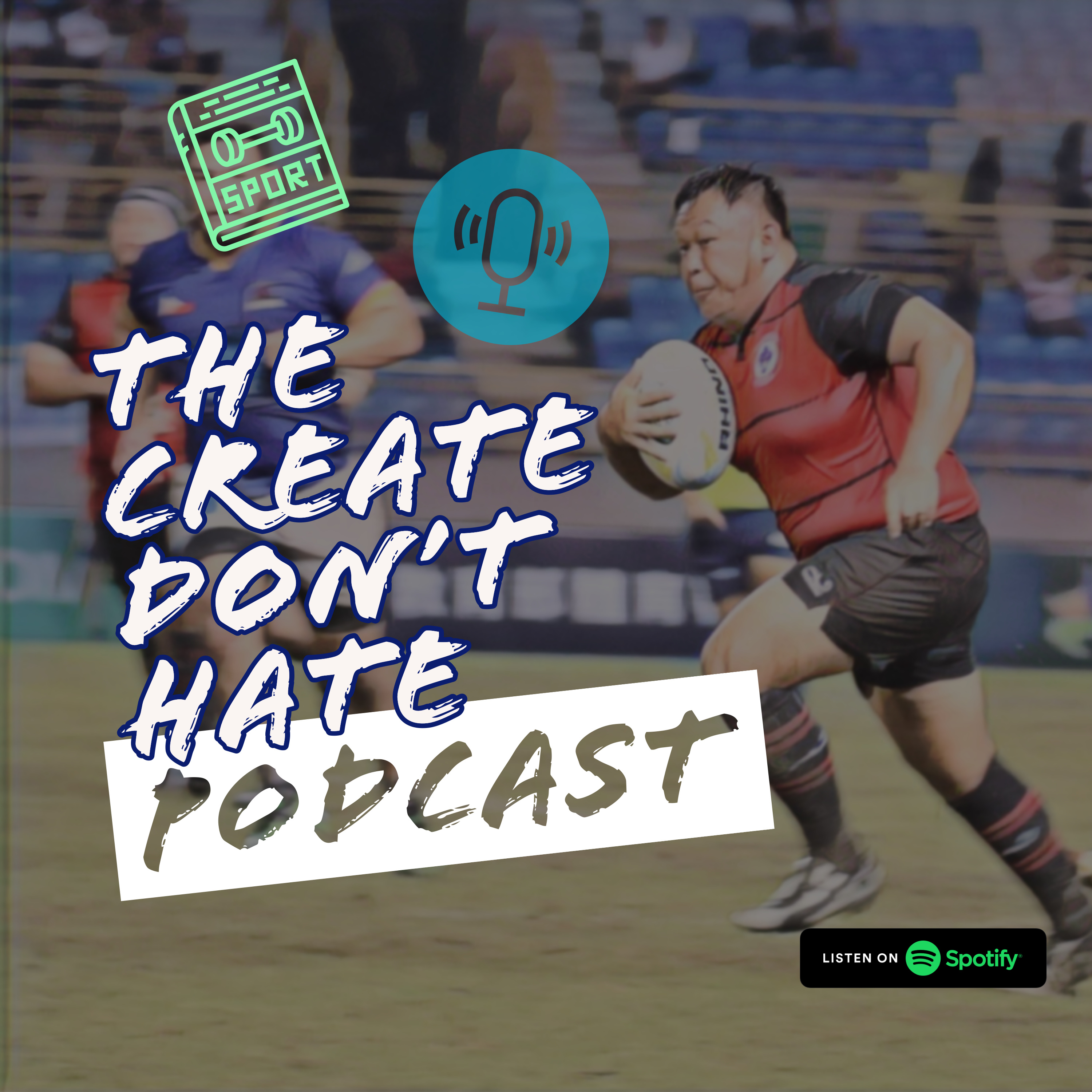 The Create Don\'t Hate Podcast