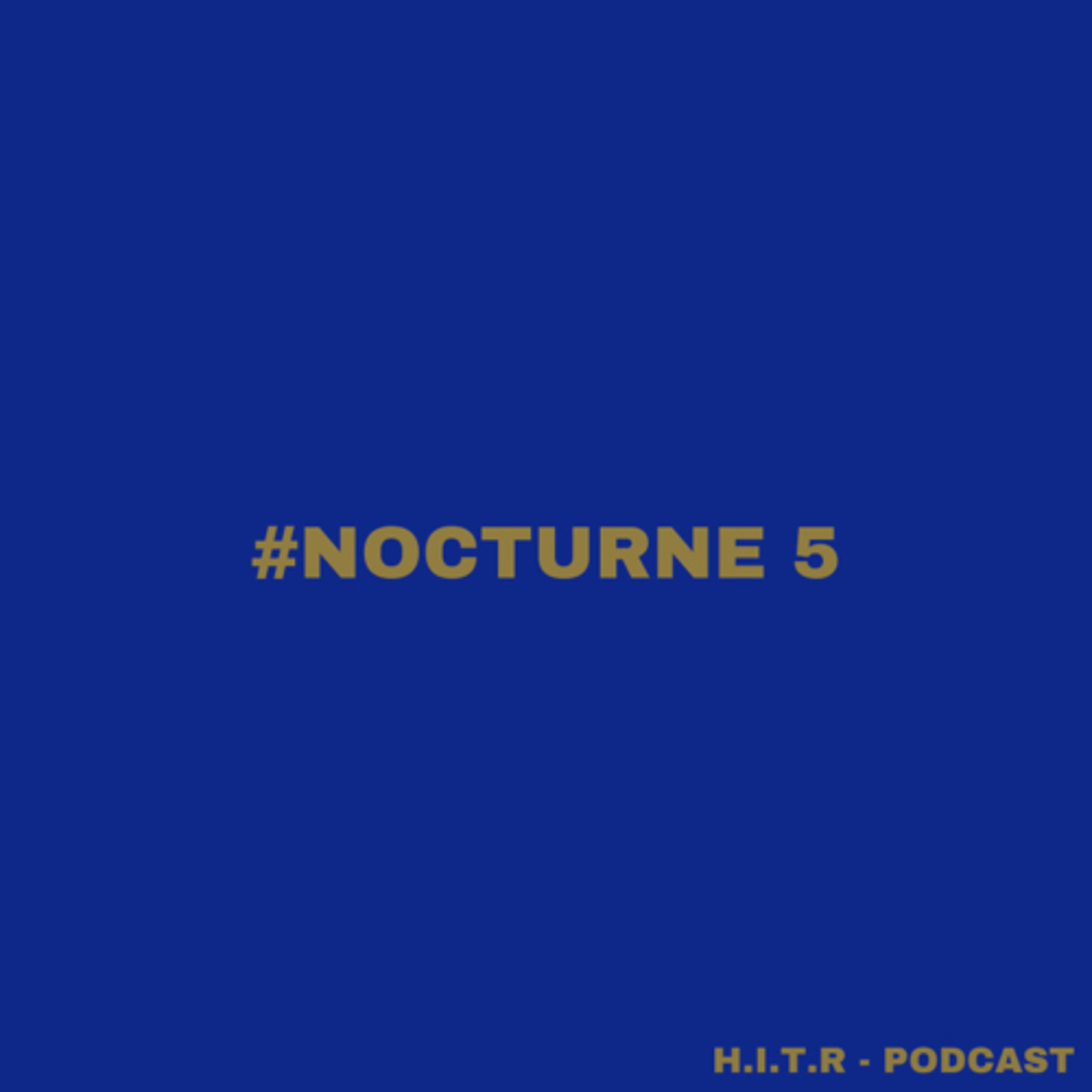 5x6. #NOCTURNE 5 - Discorso sull’Oblìo.