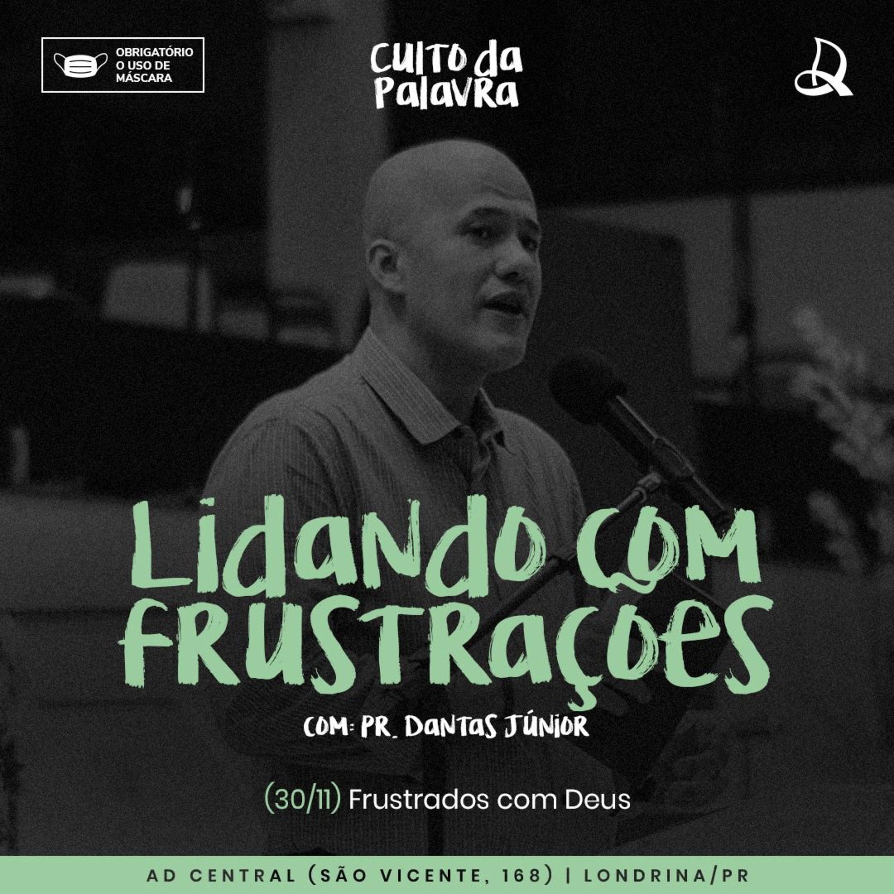 Lidando com Frustrações: Frustrados com Deus - Pr. Dantas Junior episode artwork