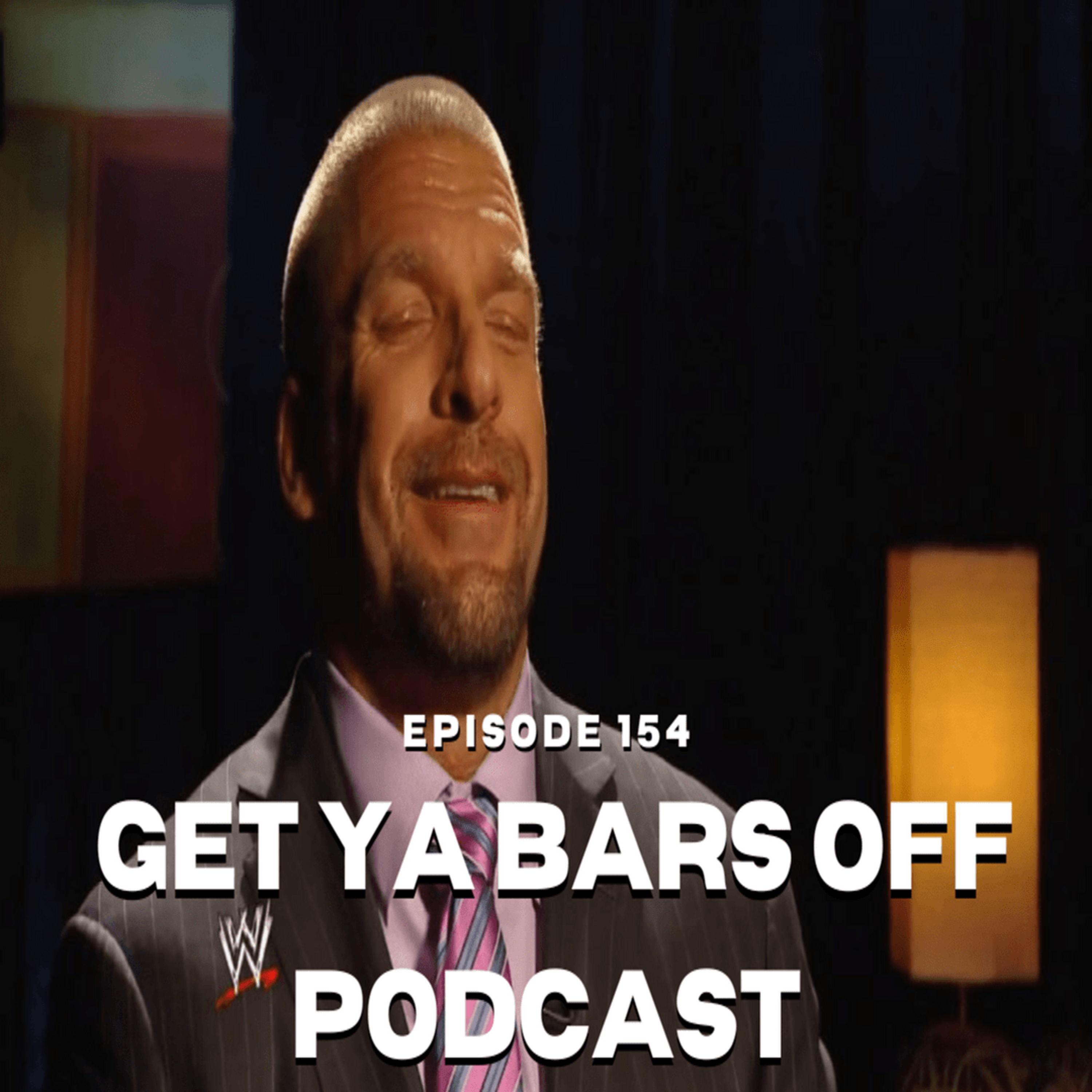 Get Ya Bars Off Podcast Ep.154 | Thank You Based Haitch! episode artwork