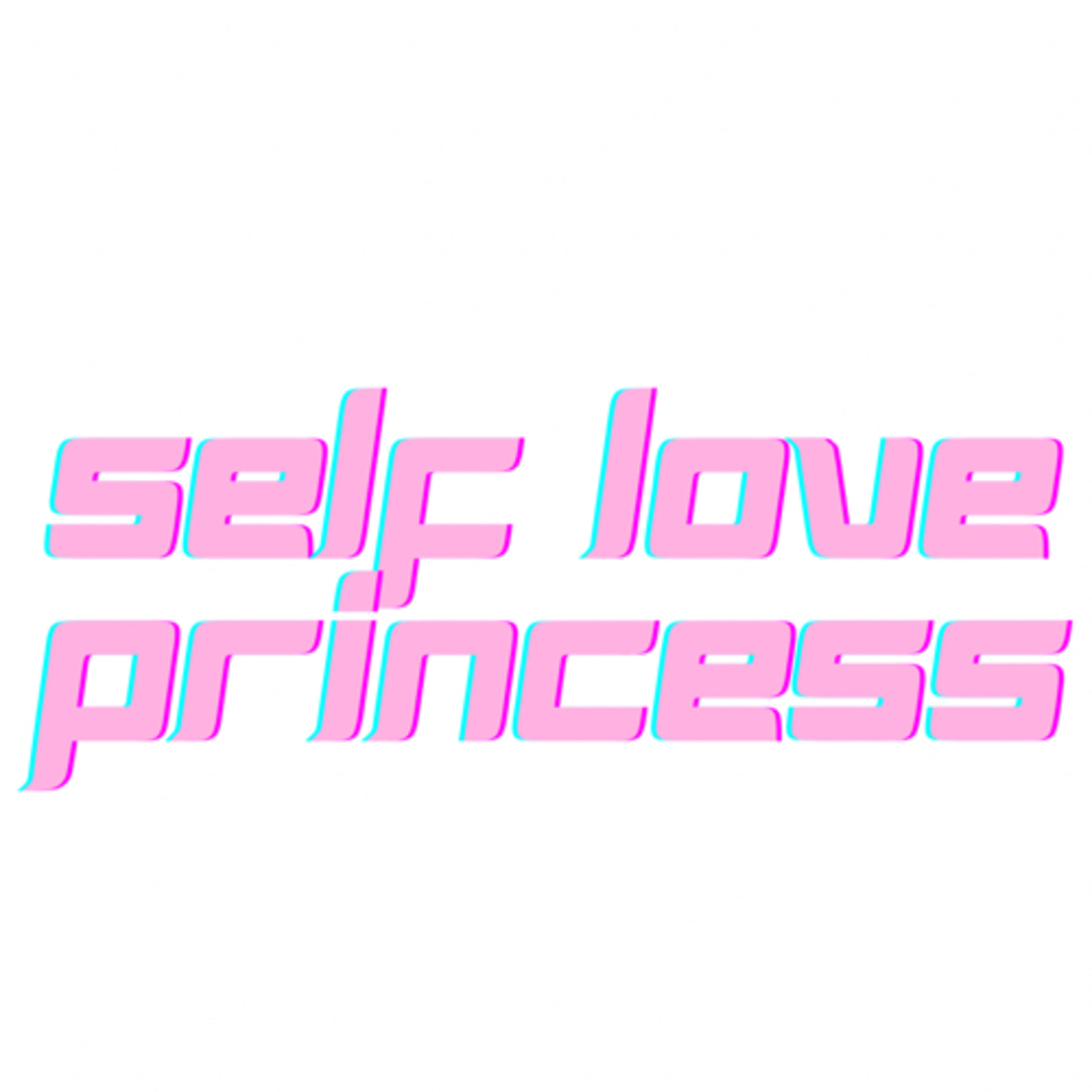 self love princess