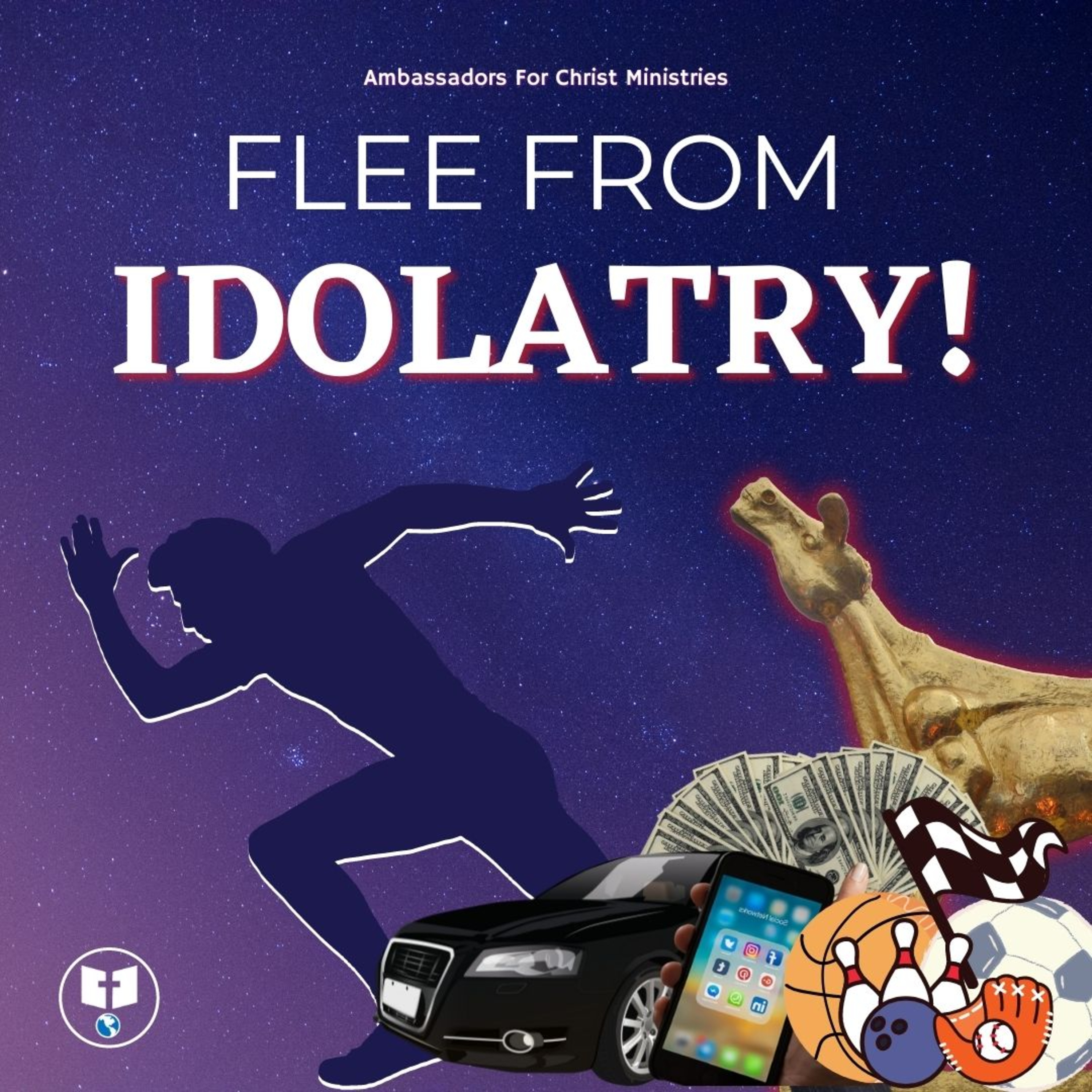 FLEE FROM IDOLATRY! with Pastor Jay
