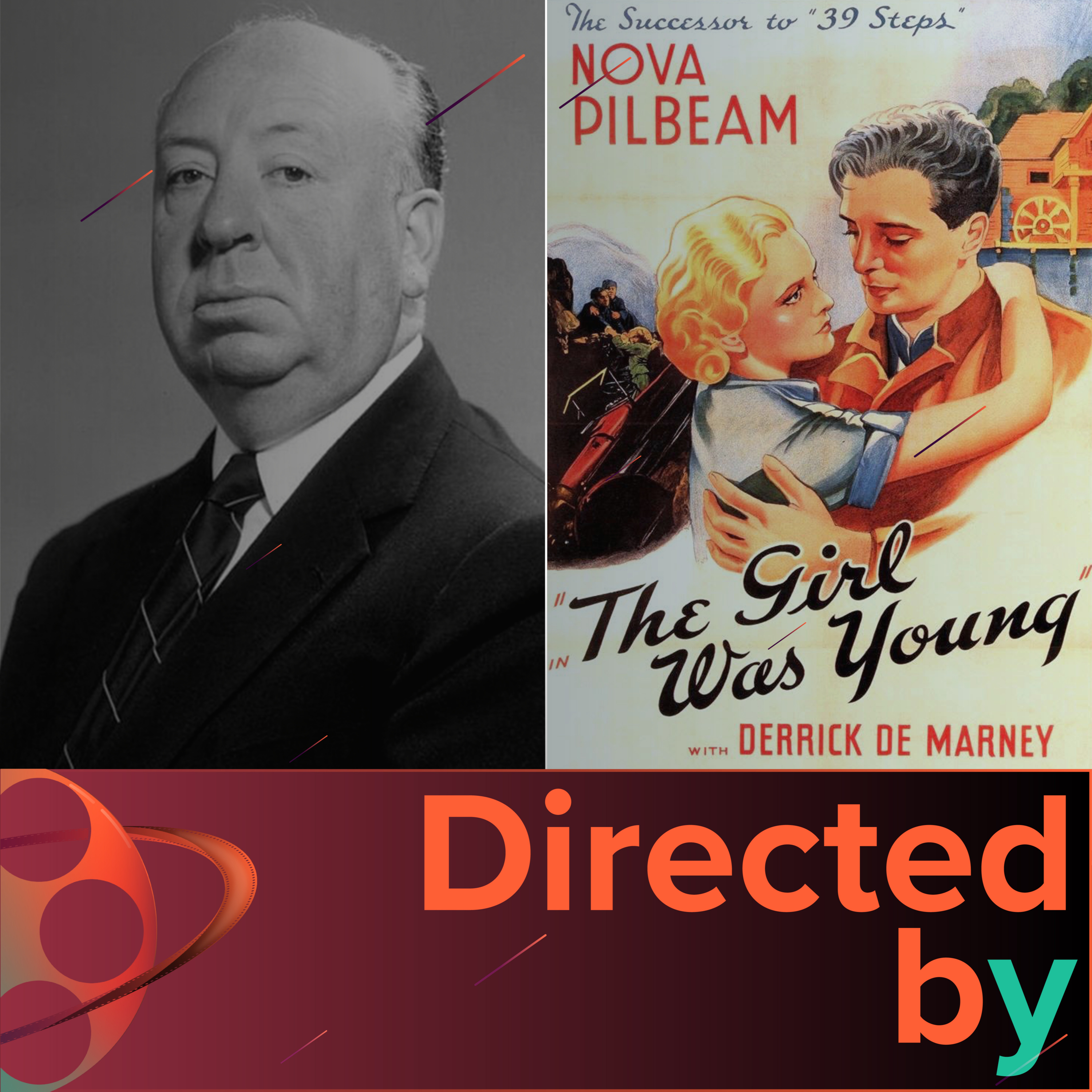 Young and Innocent - Directed by... Alfred Hitchcock, Episode 21 episode artwork