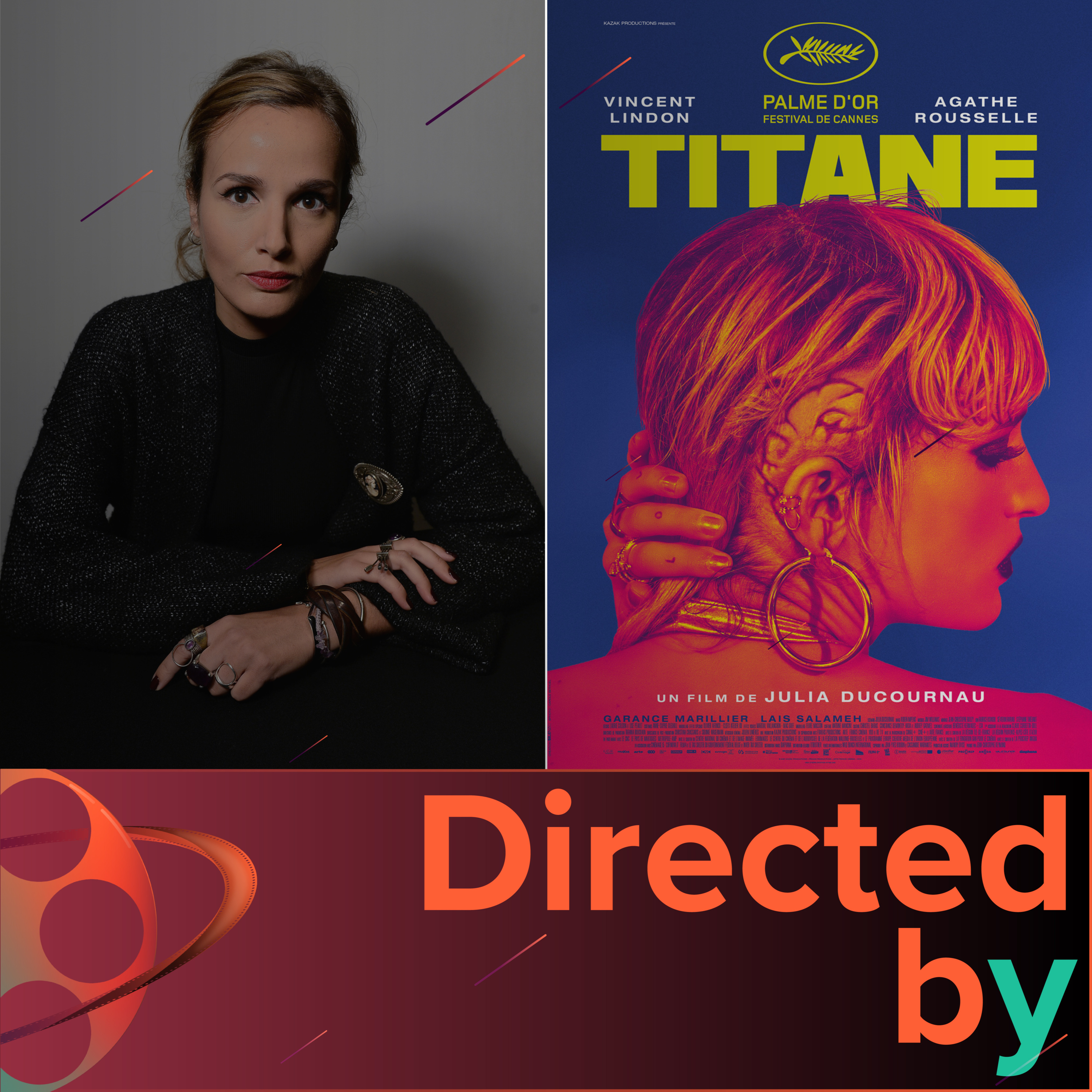Titane - Directed by... Julia Ducorneau, Episode 2 episode artwork