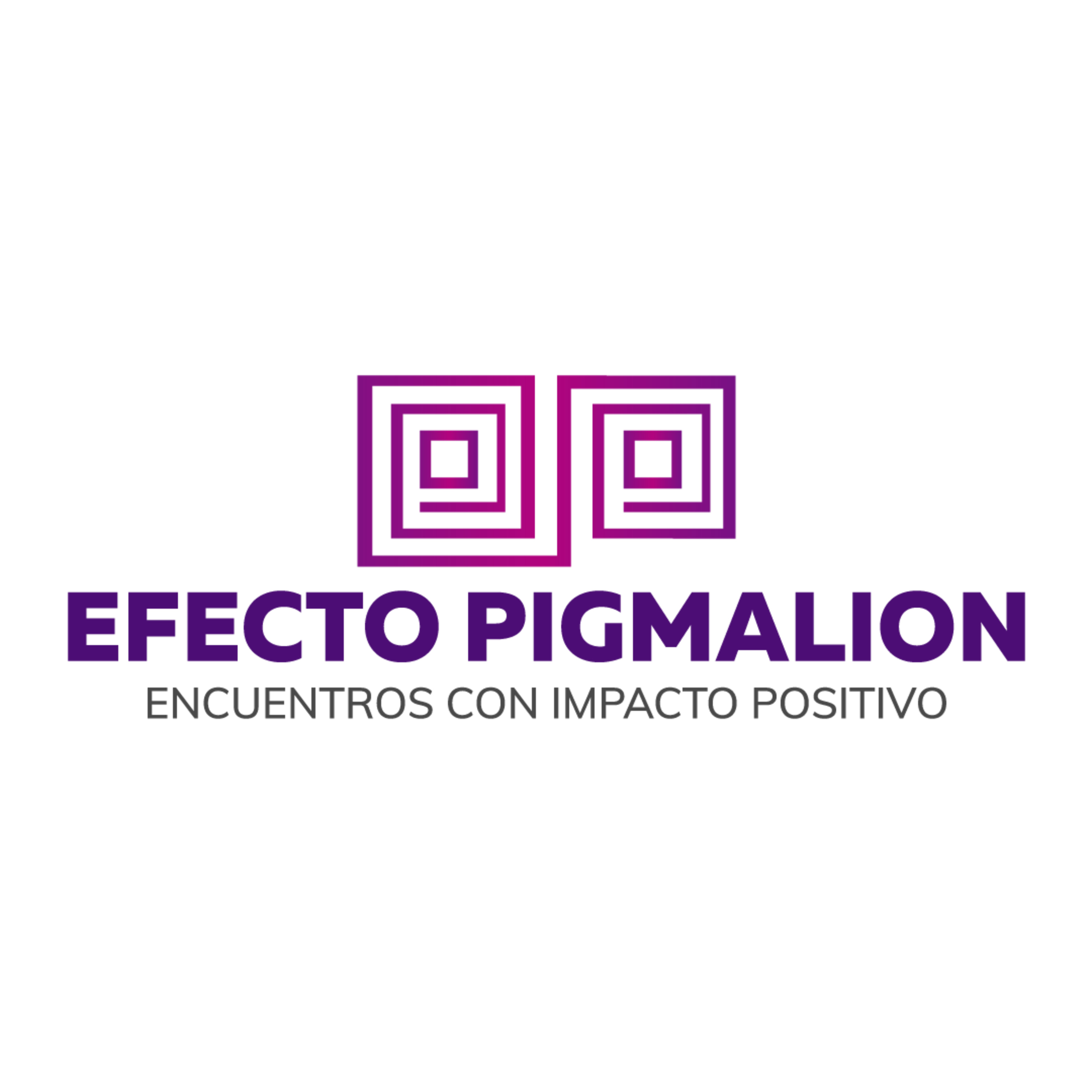 Efecto PIGMALION Podcast , Encuentros Con Efecto Positivo Stella Valenciaga