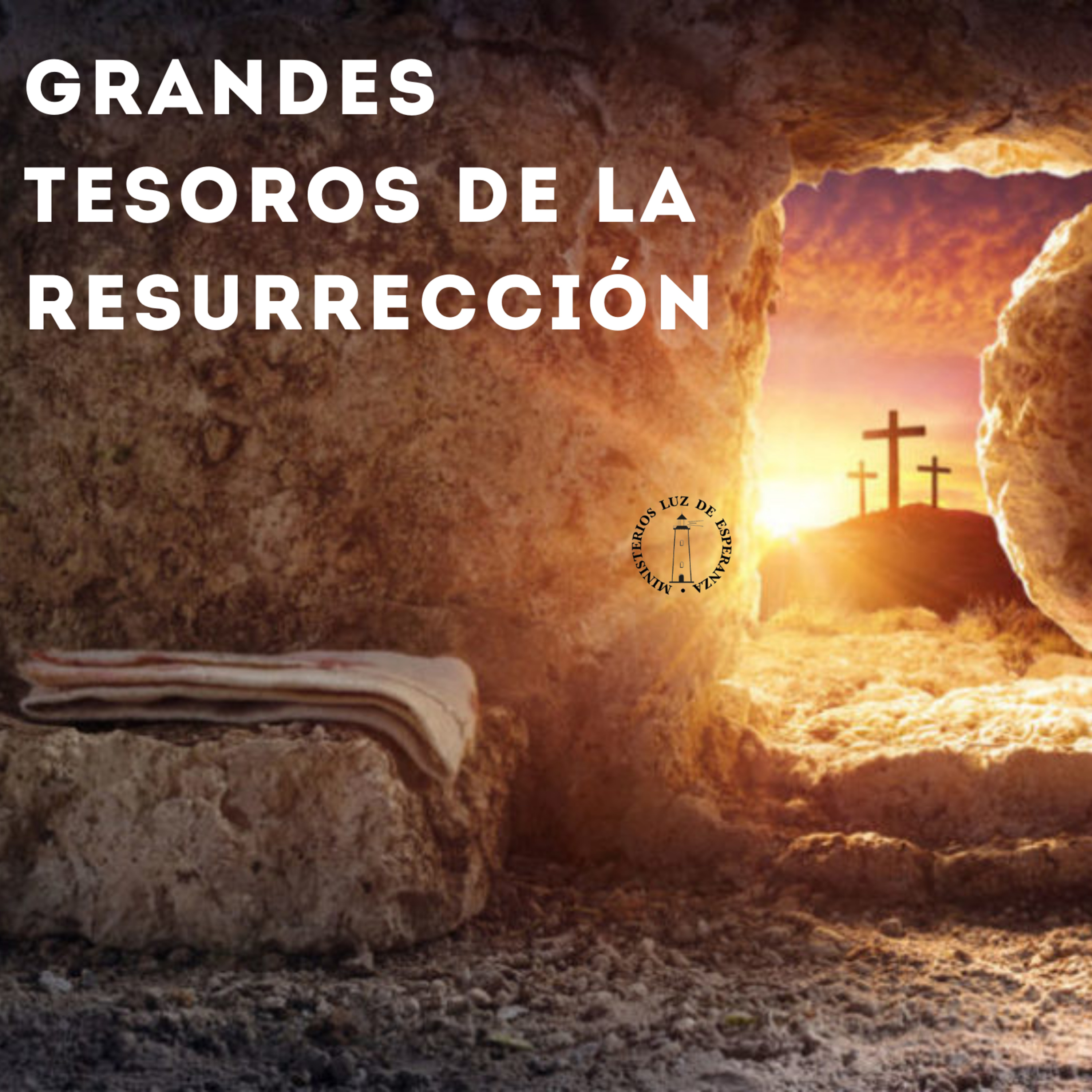 #103 - Grandes Tesoros De La Resurrección
