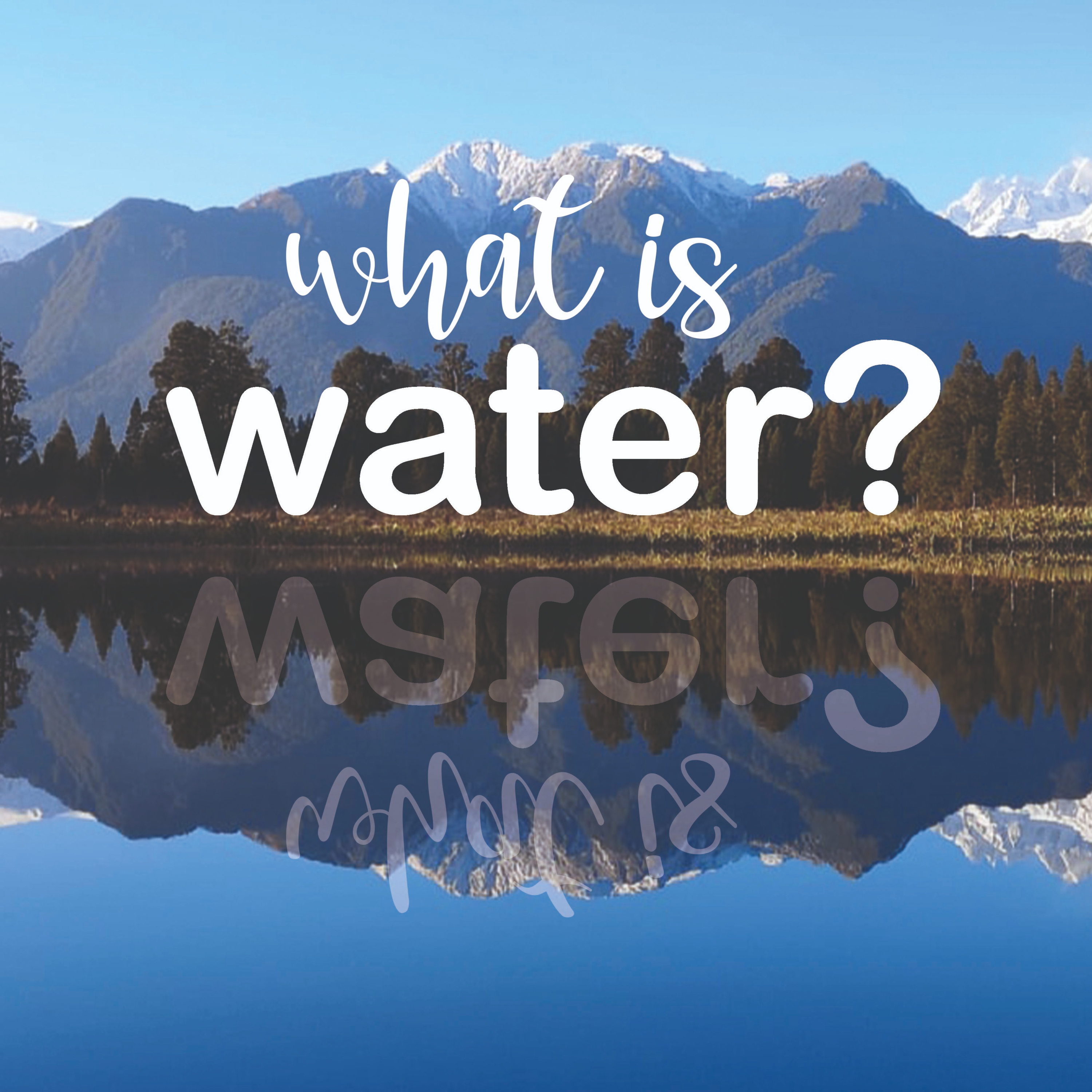 Brave Blue World: What is Water?