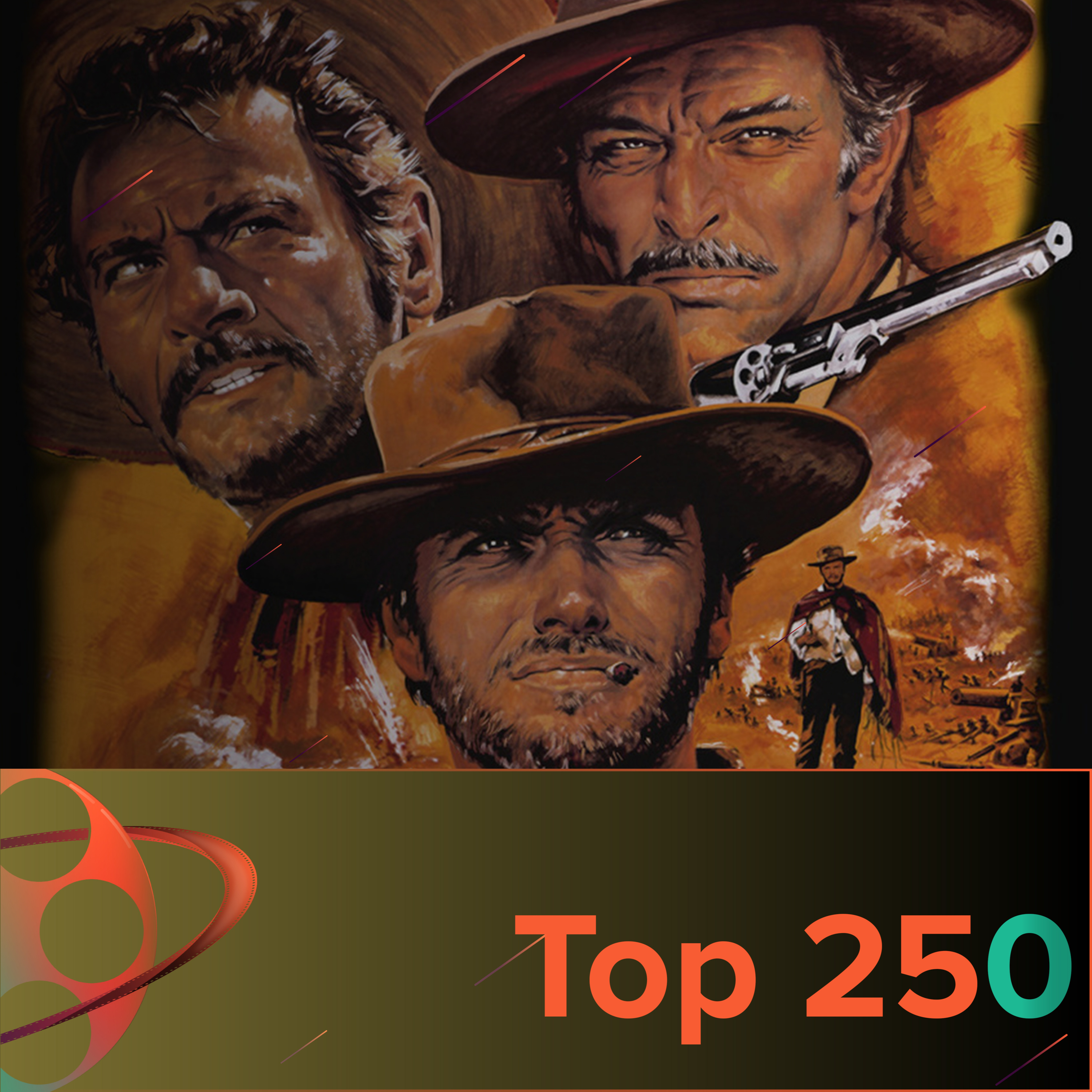 Top 250, Episode 9 - Zwei glorreiche Halunken episode artwork