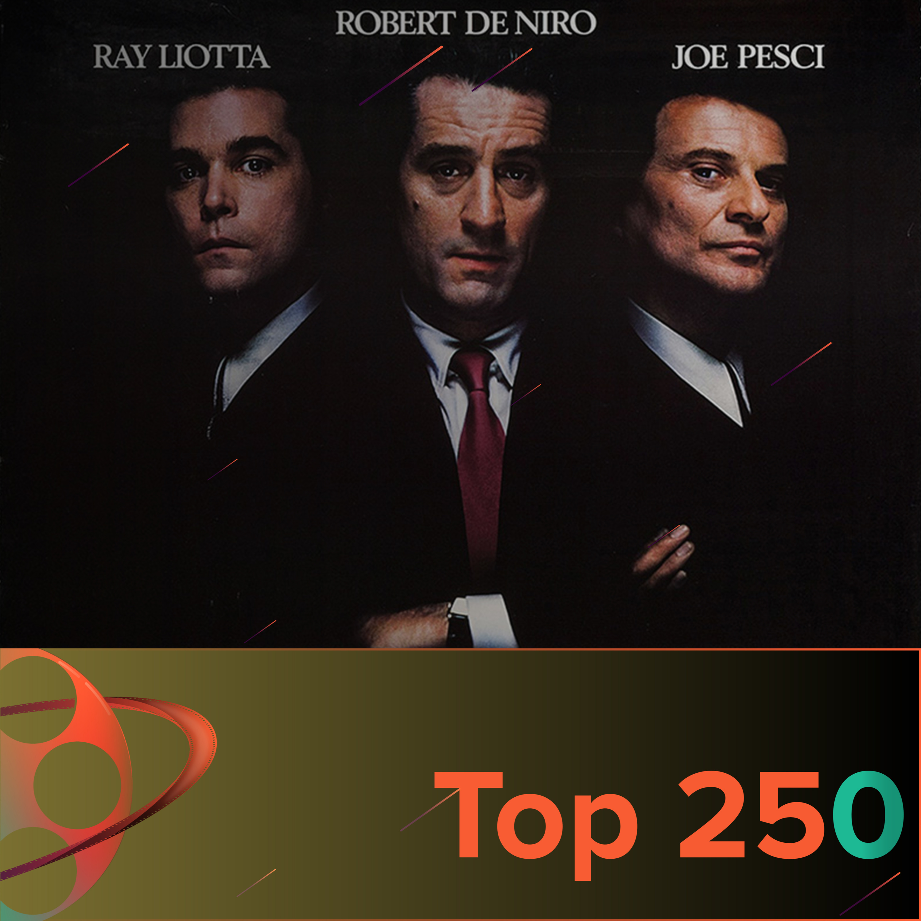 Top 250, Episode 18 - Goodfellas