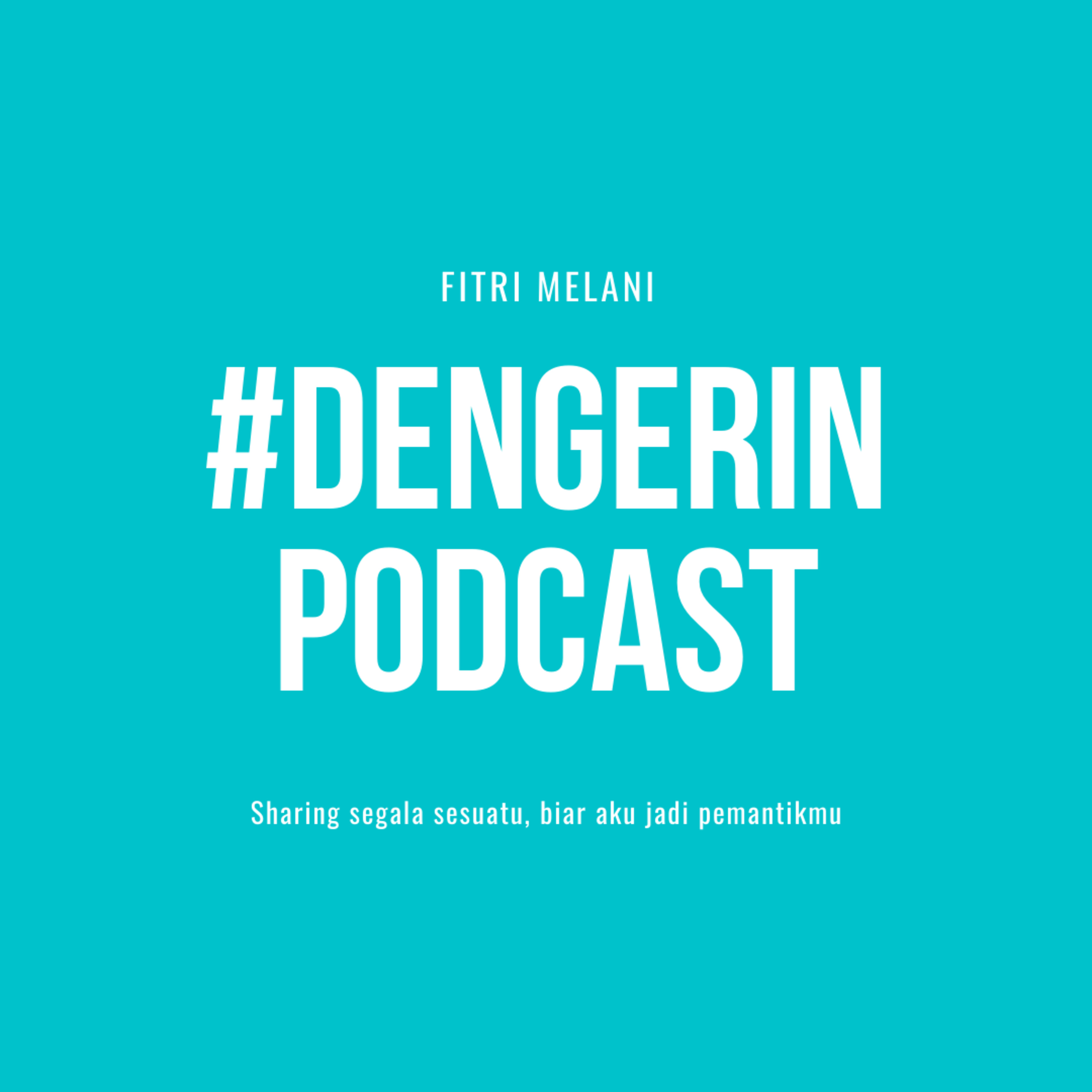 #DENGERINPODCAST