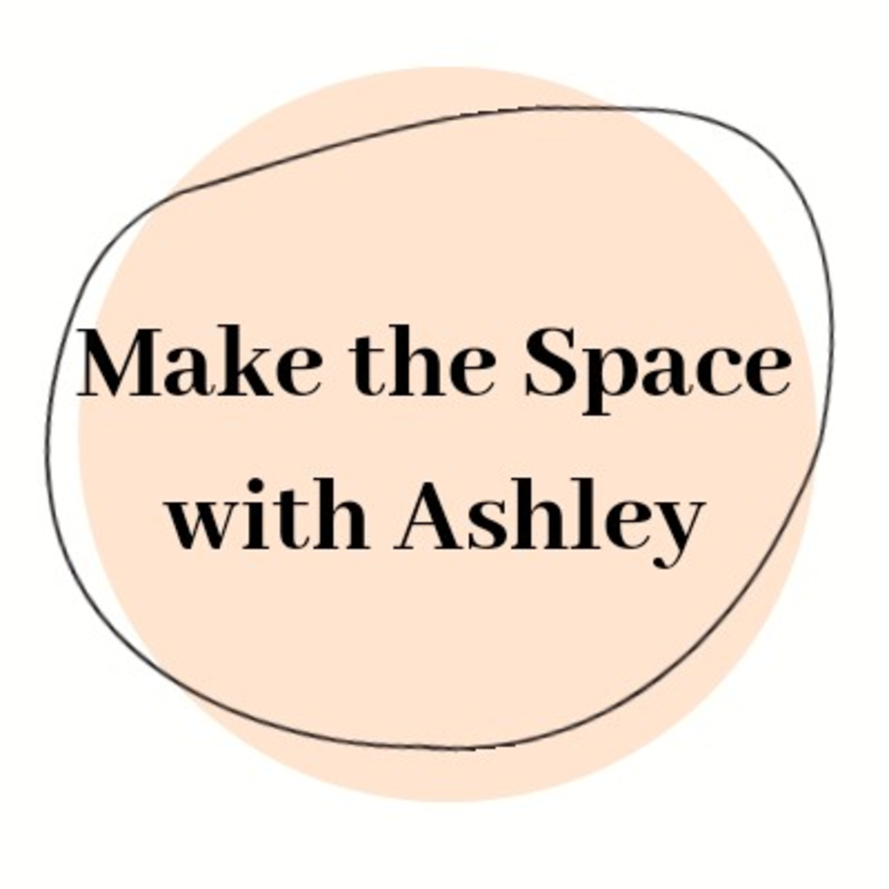Make the Space with Ashley