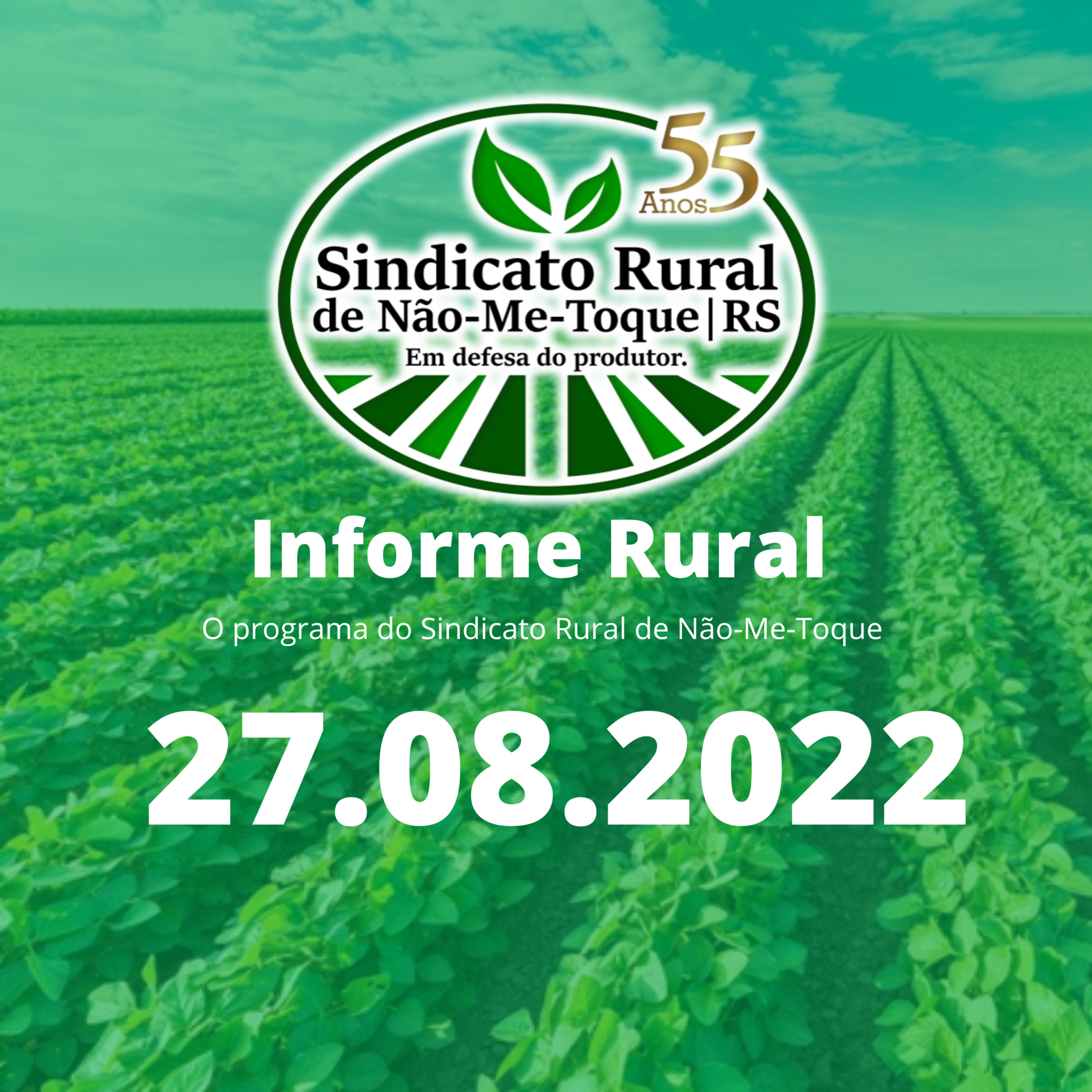 Sindicato Rural de Não-Me-Toque - Informe Rural - 27.08.2022 episode artwork