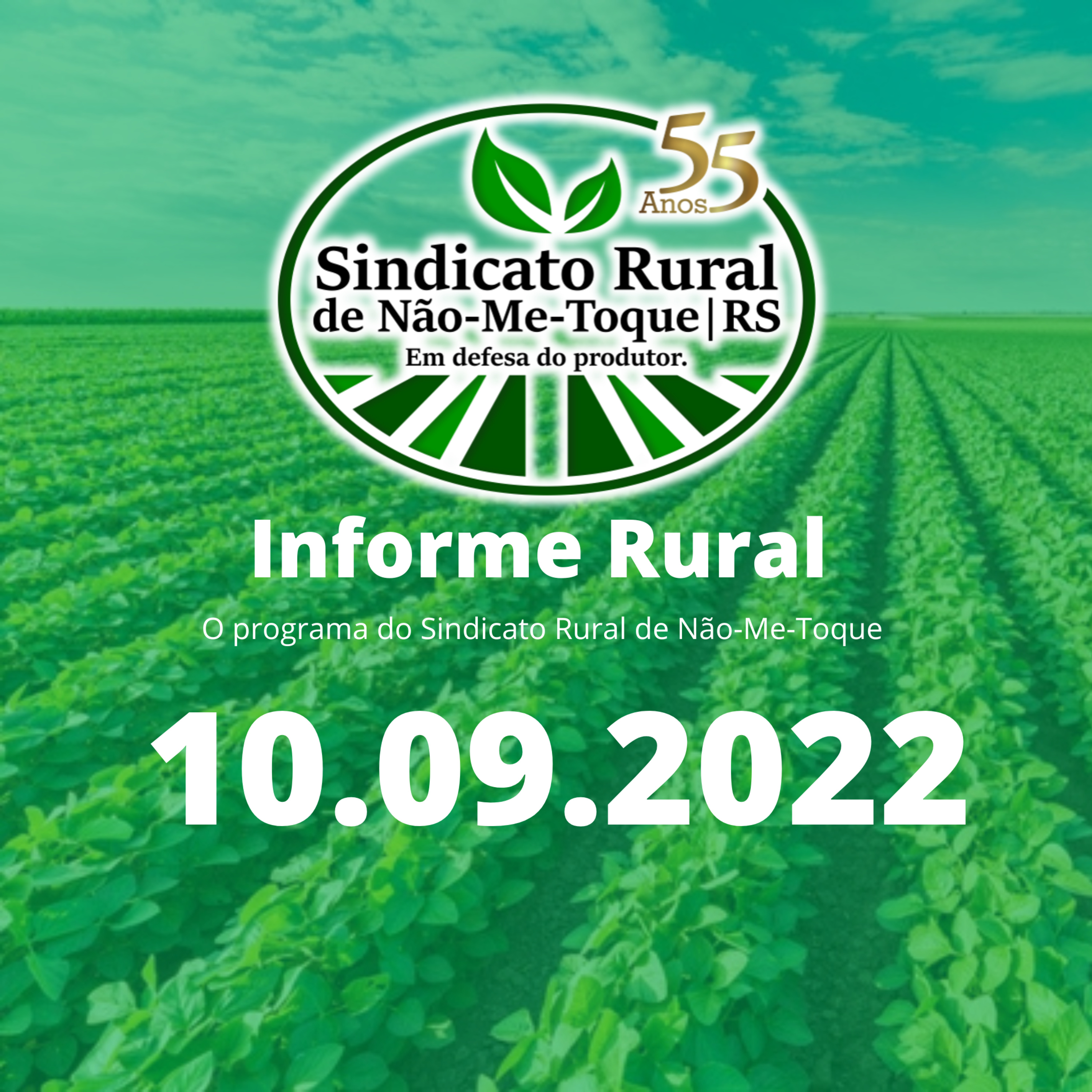 Sindicato Rural de Não-Me-Toque - Informe Rural - 10.09.2022 episode artwork