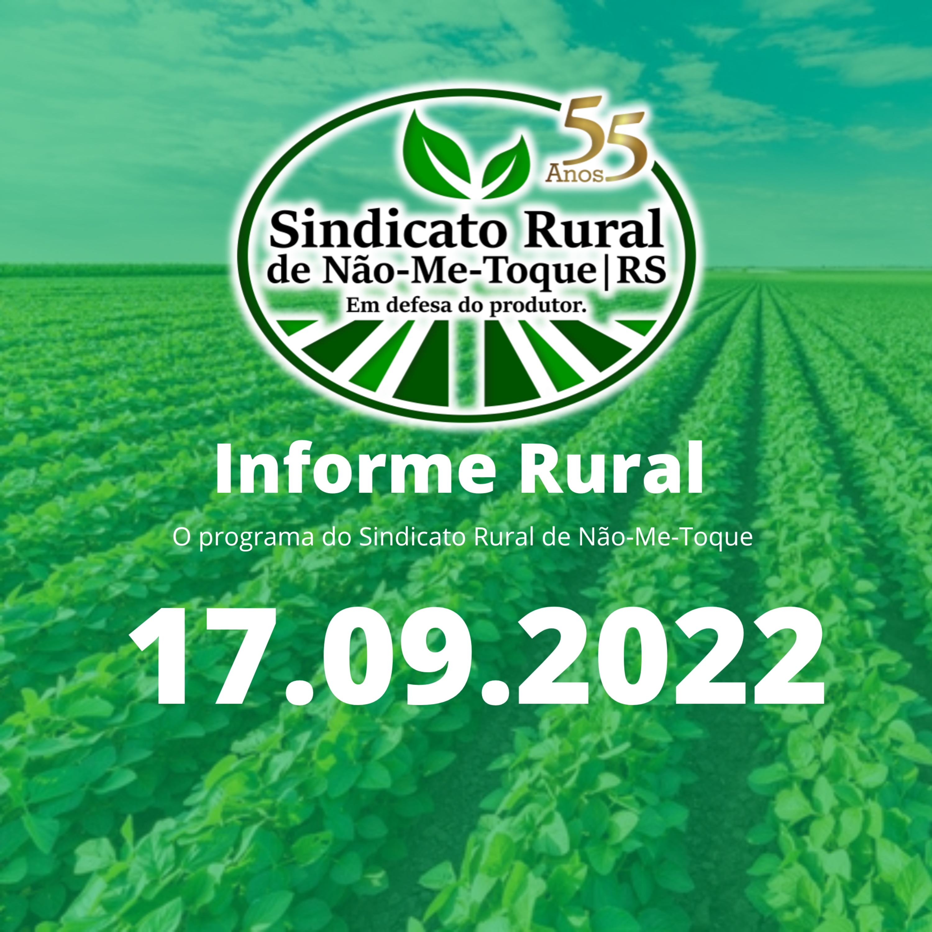 Sindicato Rural de Não-Me-Toque - Informe Rural - 17.09.2022 episode artwork