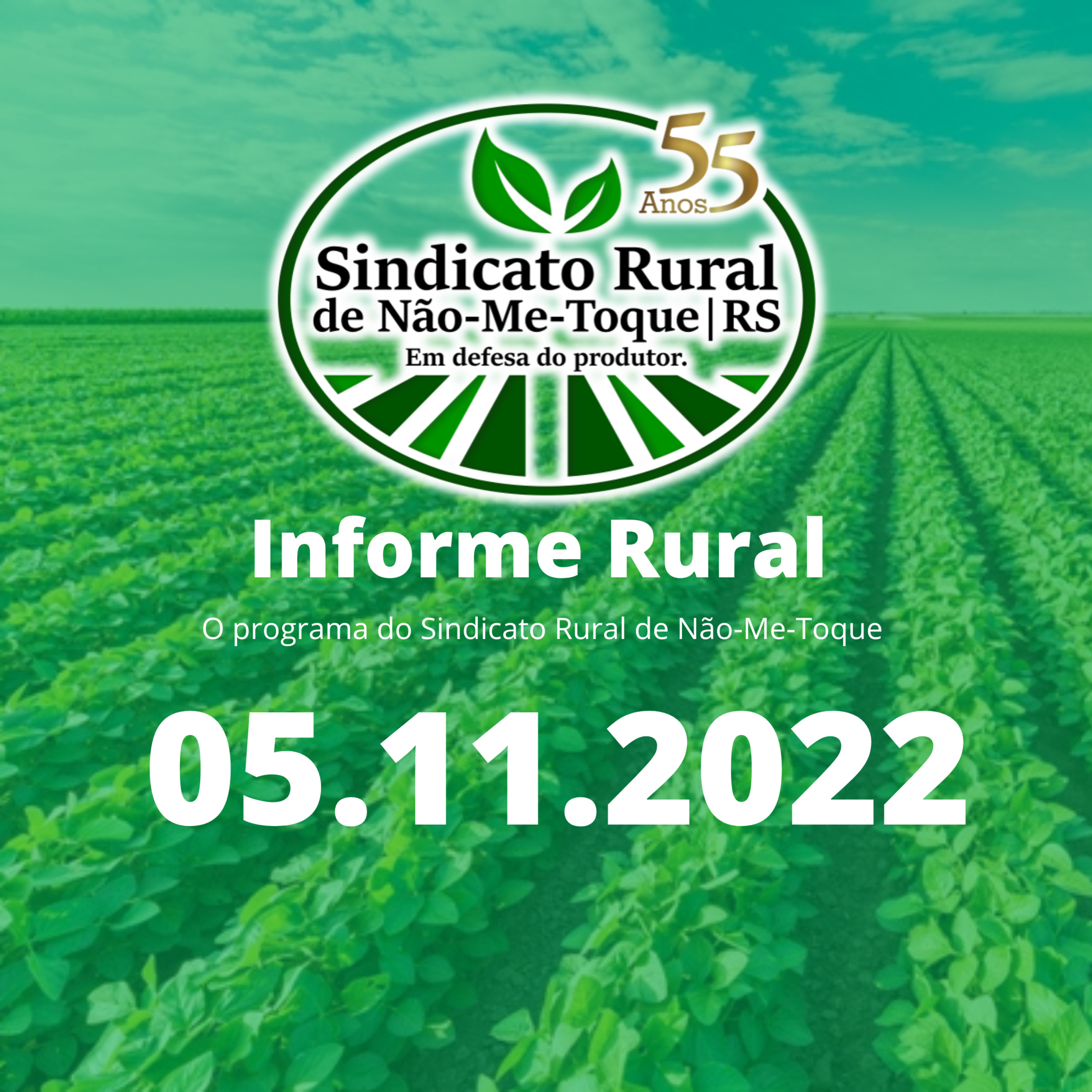 Sindicato Rural de Não-Me-Toque - Informe Rural - 05.11.2022 episode artwork