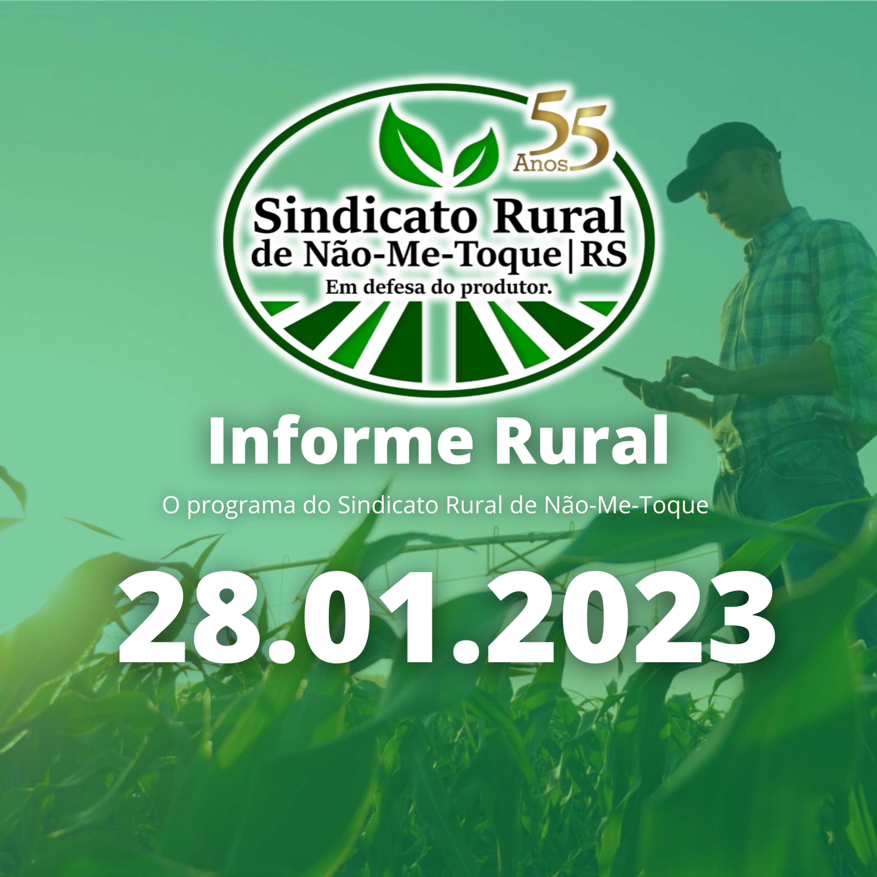 Sindicato Rural de Não-Me-Toque - Informe Rural - 28.01.2023 episode artwork