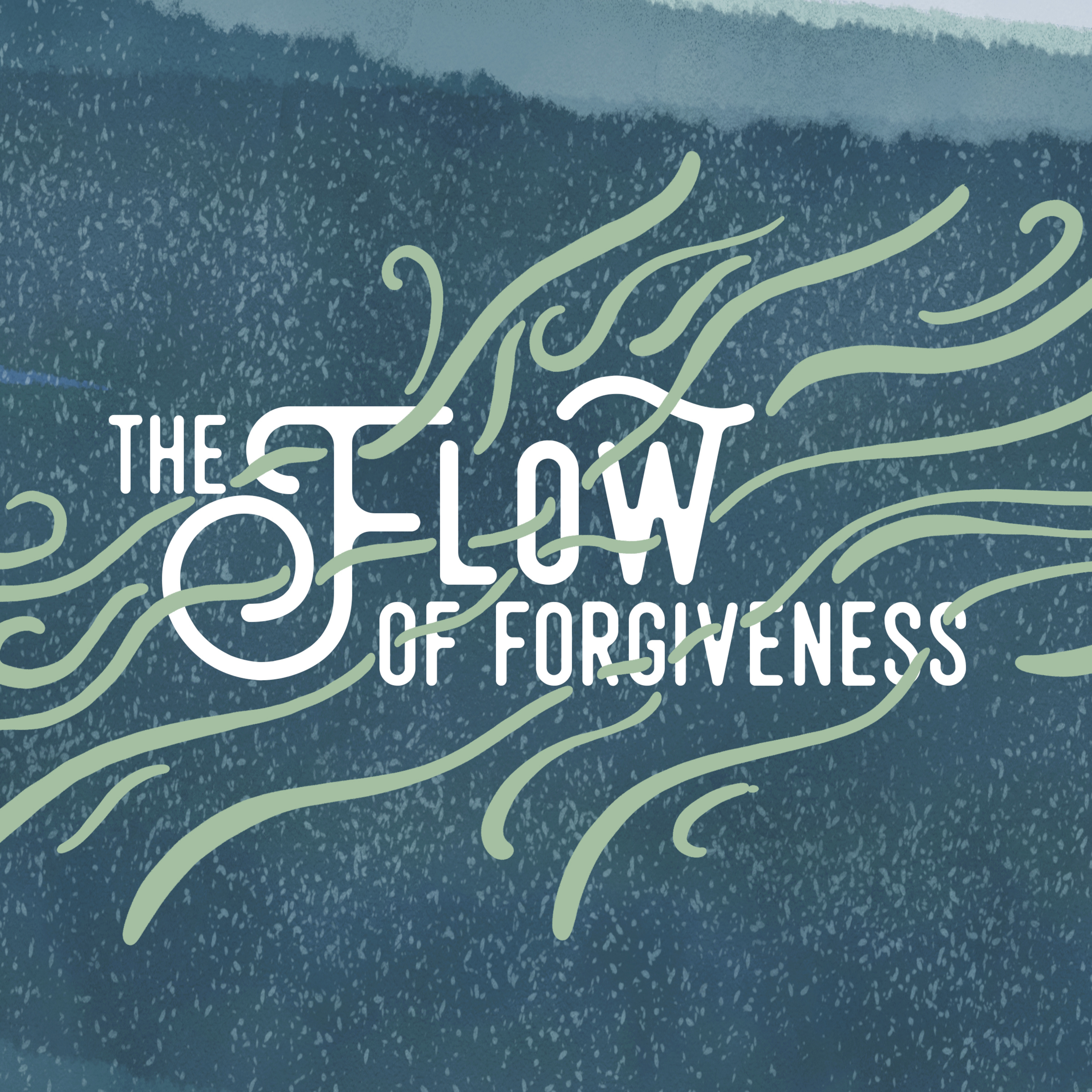 The Flow of Forgiveness Week 02 - November 11, 2018 episode artwork