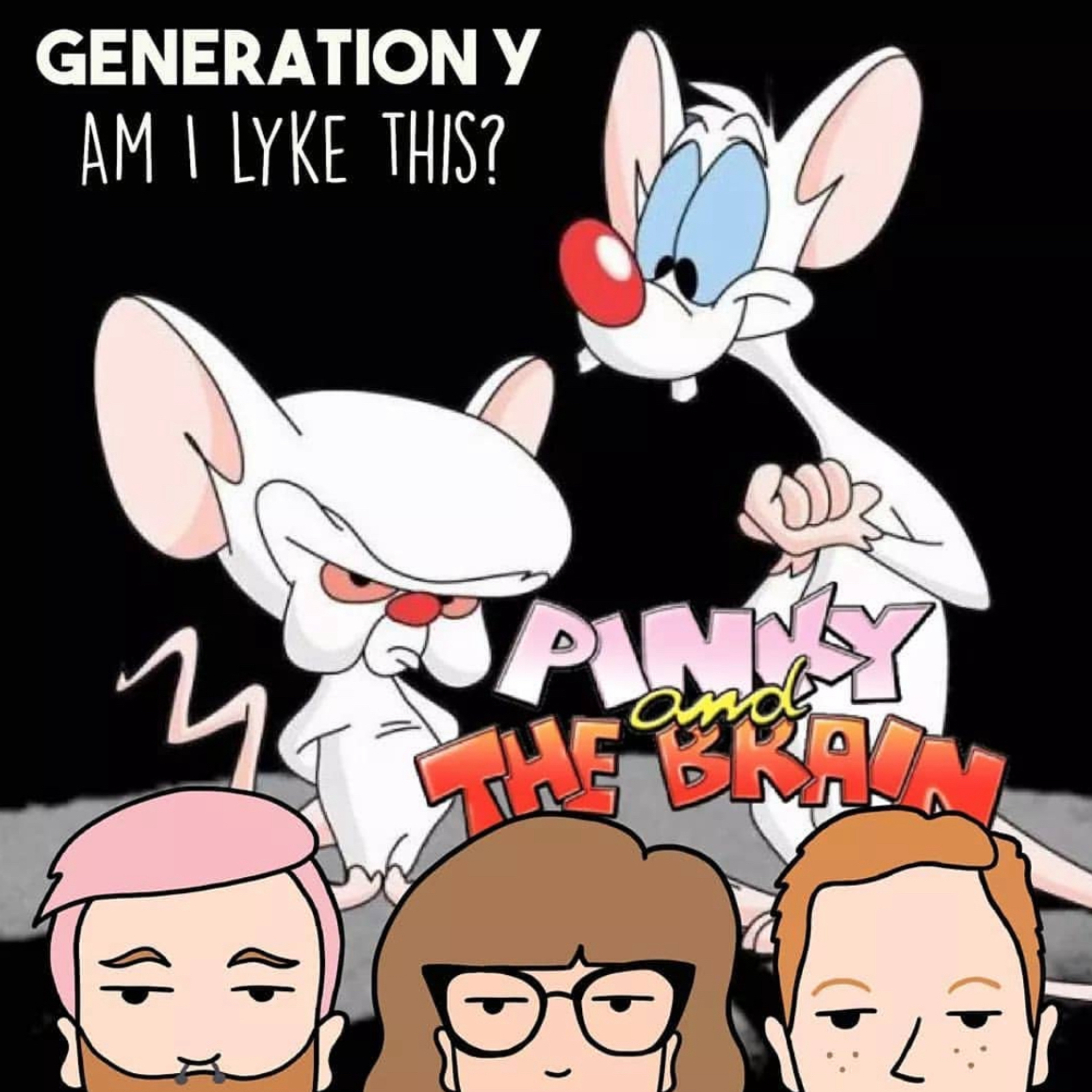 Generation Y Am I Lyke This