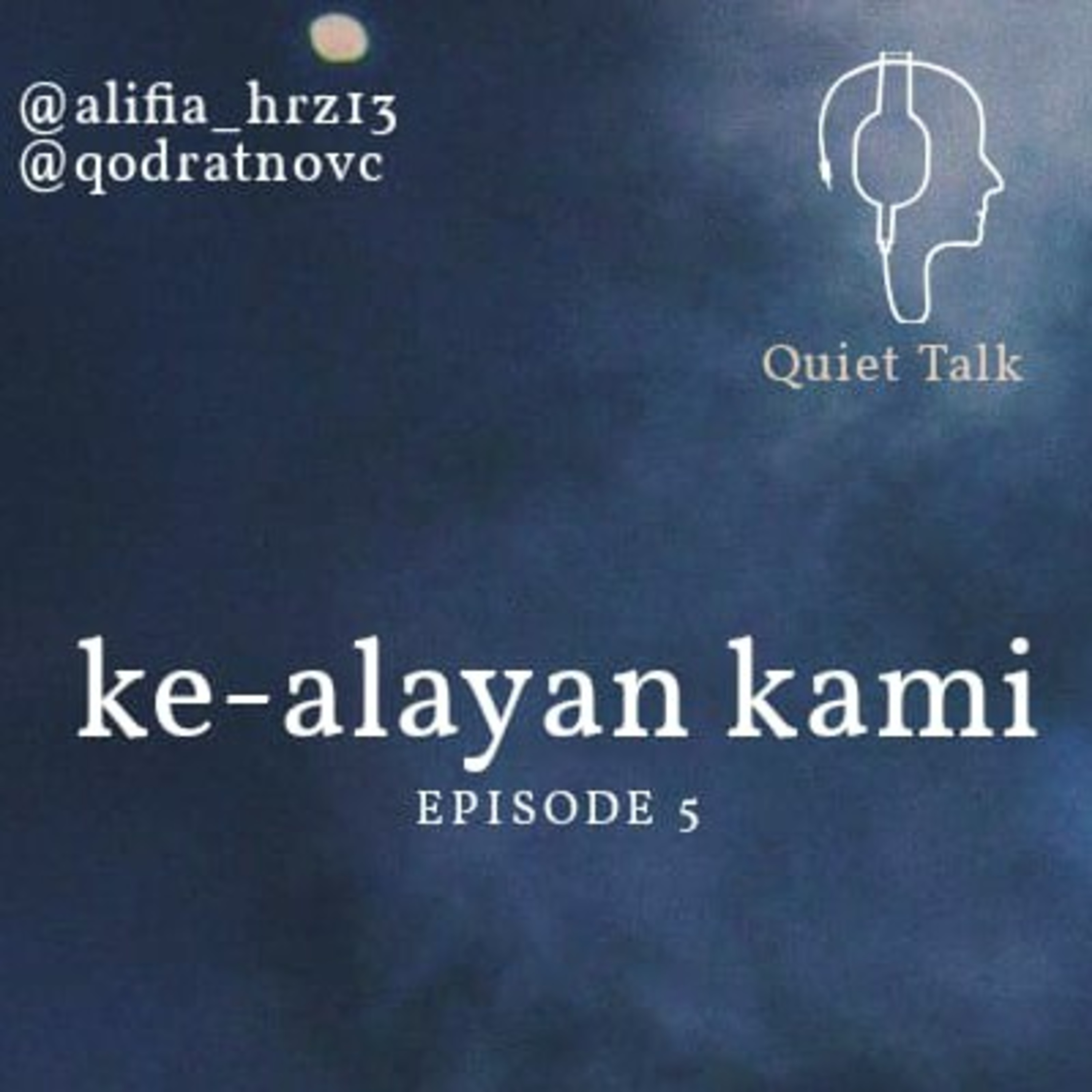 Quiet Talk (Podcast Ngawur)