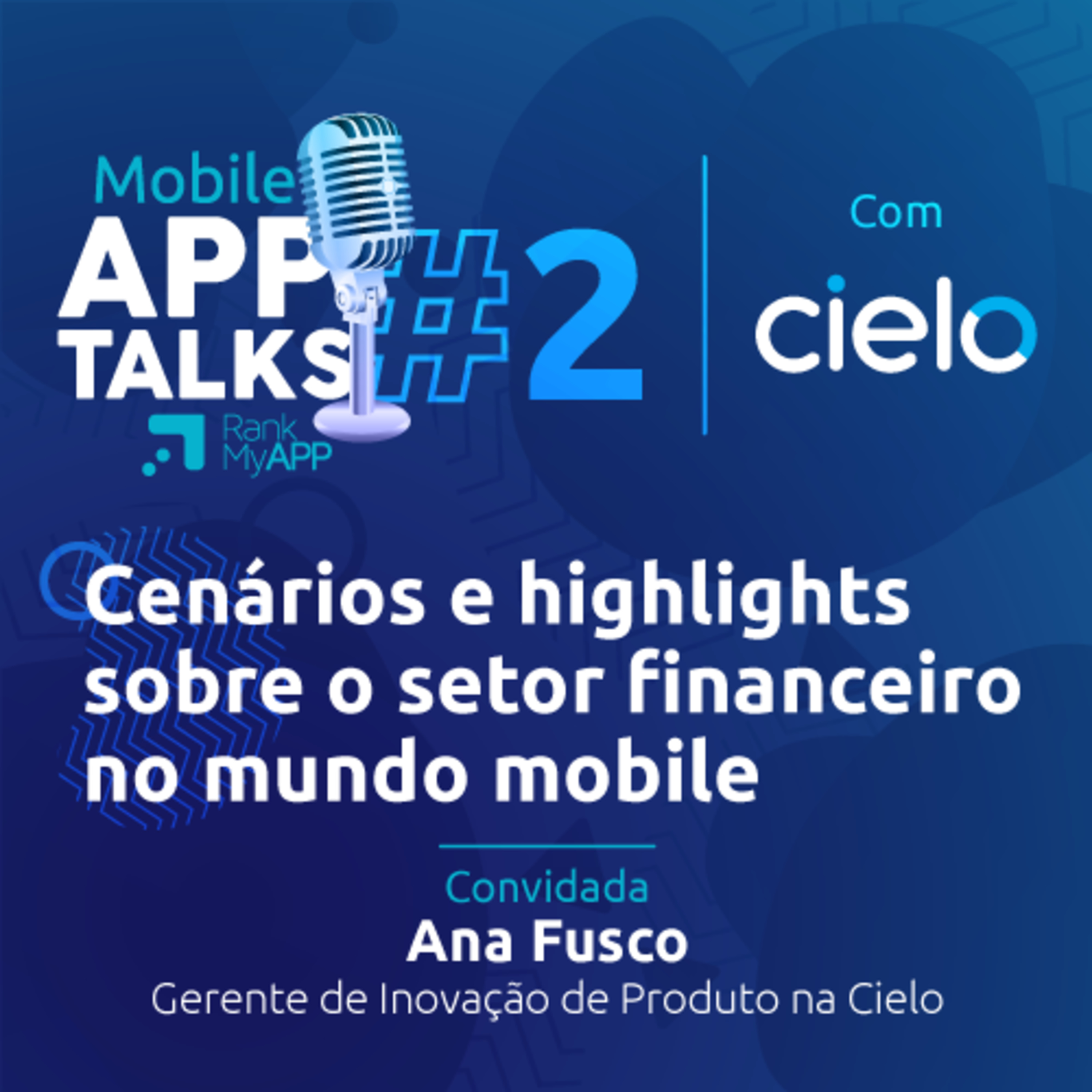Mobile App Talks - Inteligência de Dados do Mundo Mobile