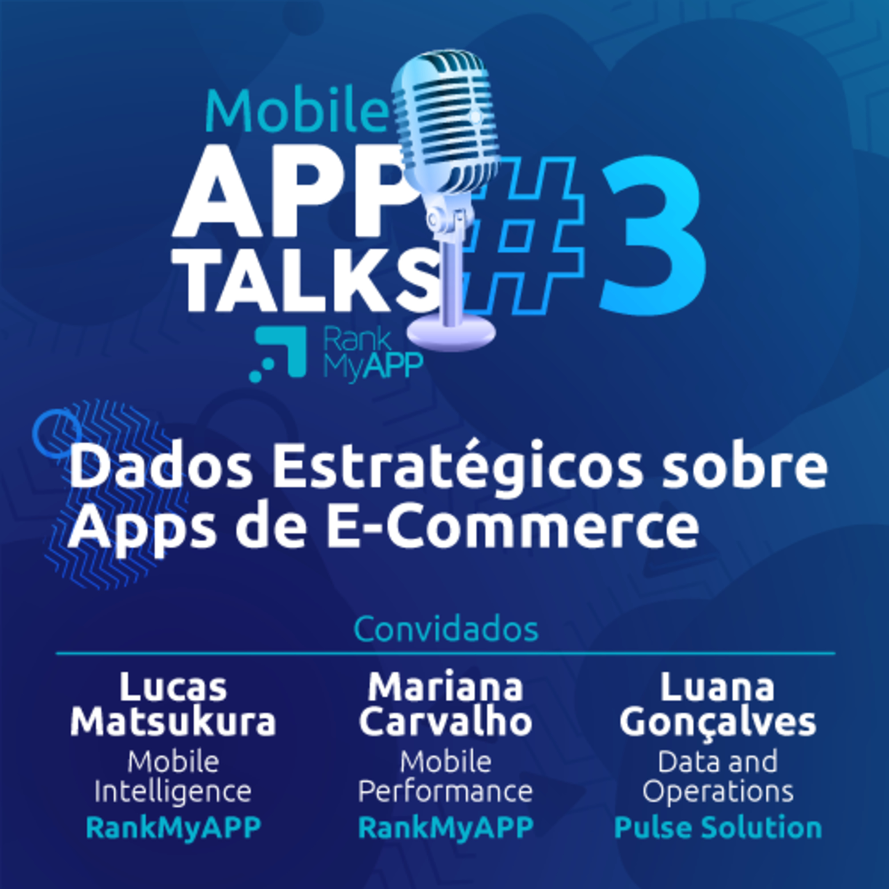 Mobile App Talks - Inteligência de Dados do Mundo Mobile