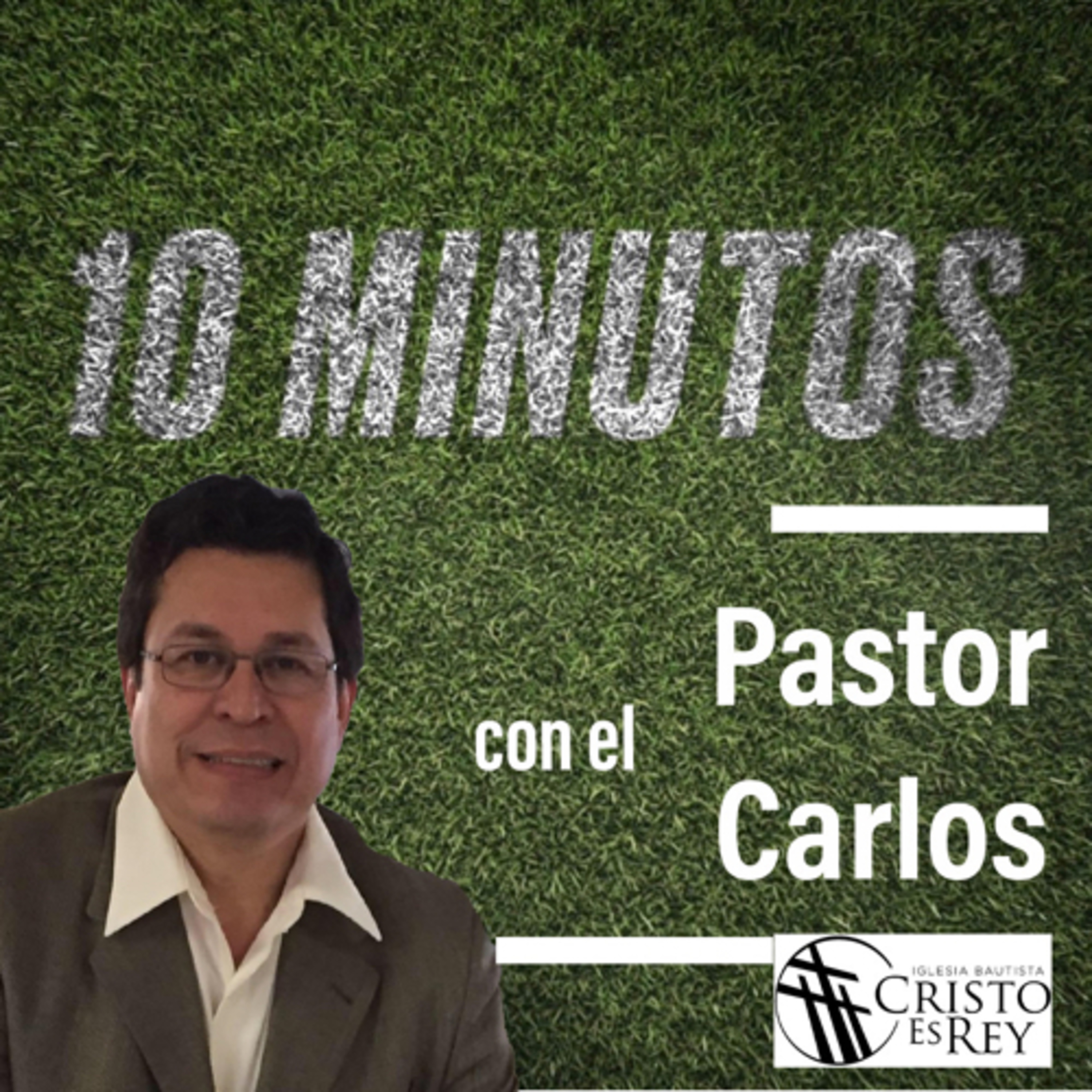 10 Minutos con el Pastor Carlos