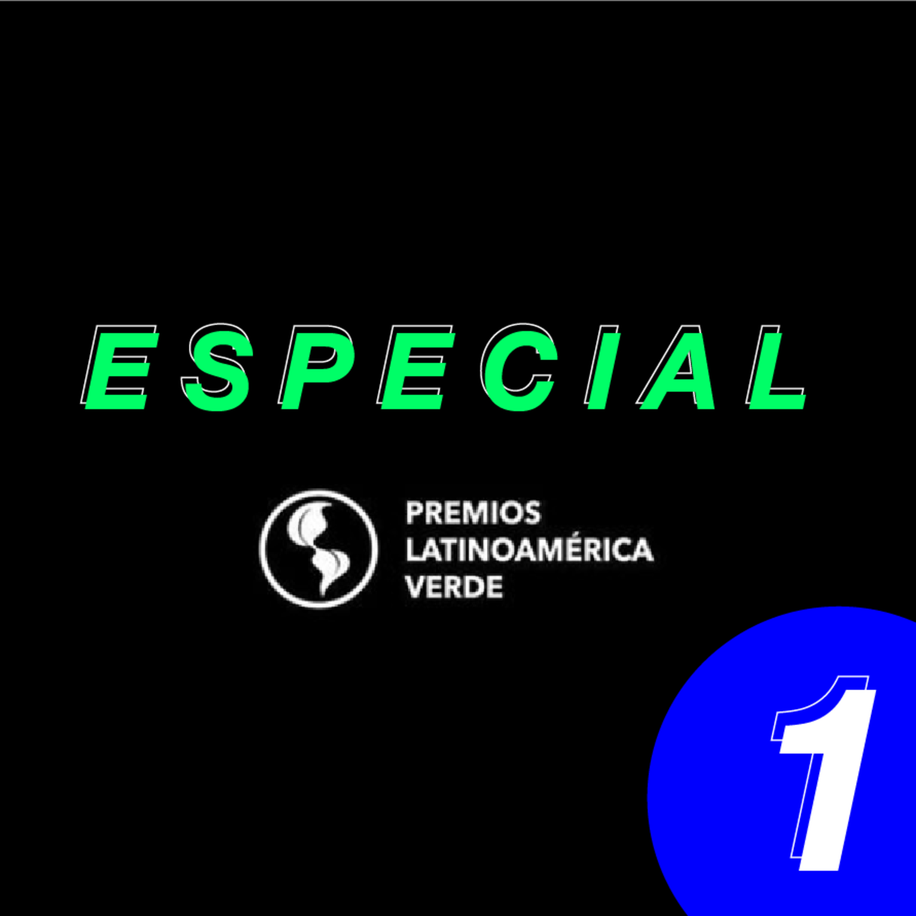 ESPECIAL PREMIOS VERDES // Entrevista 1