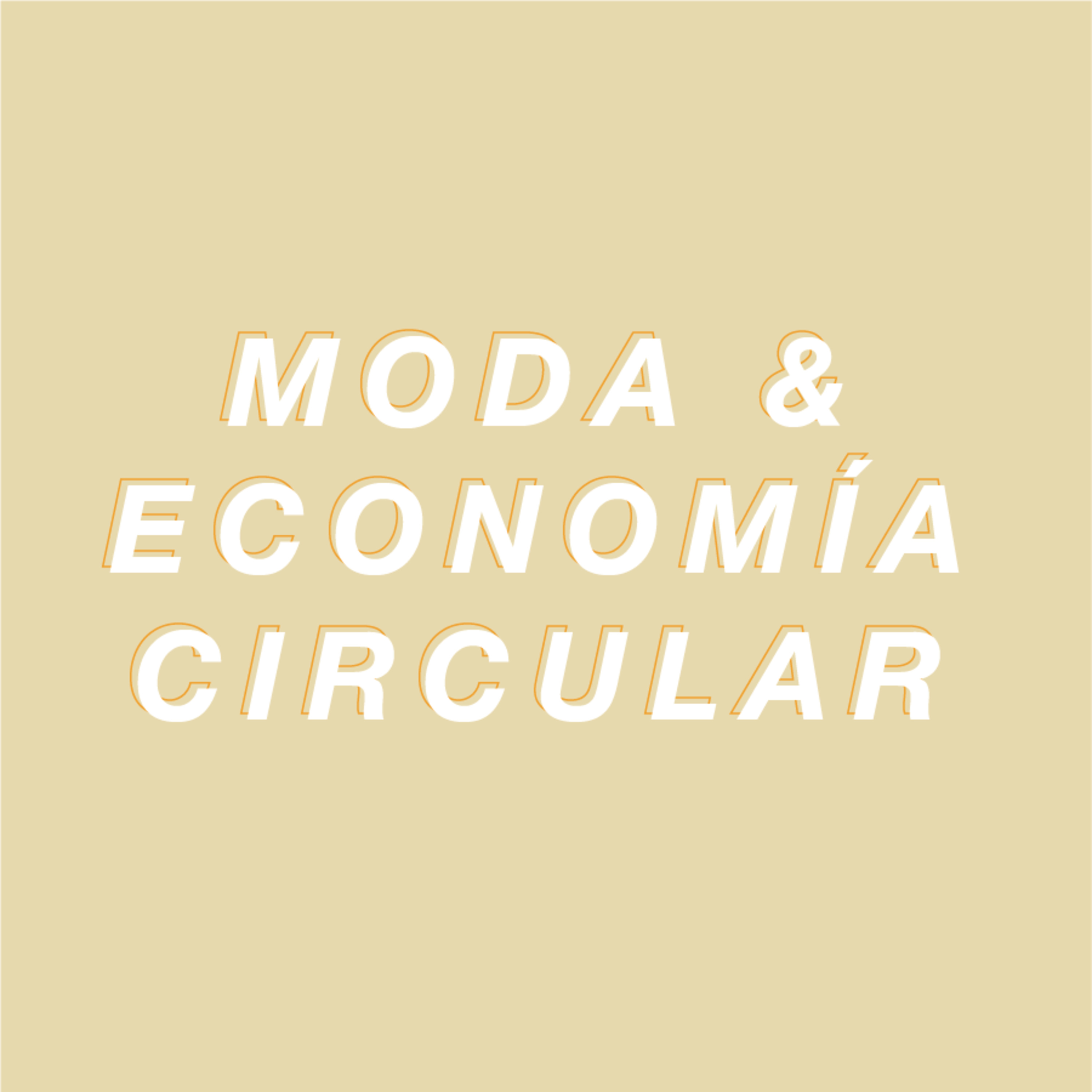 Moda & Economía Circular