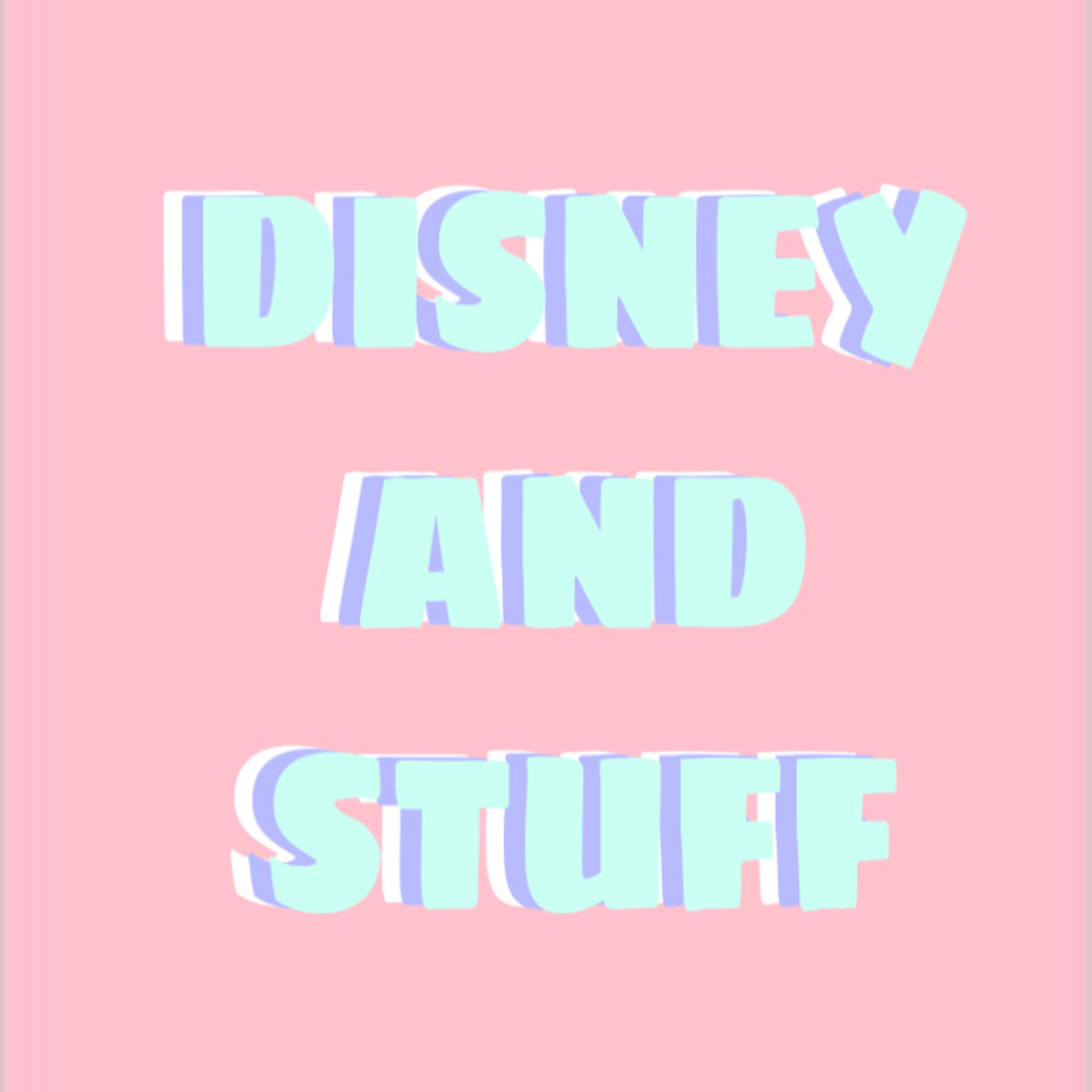 Disney And Stuff