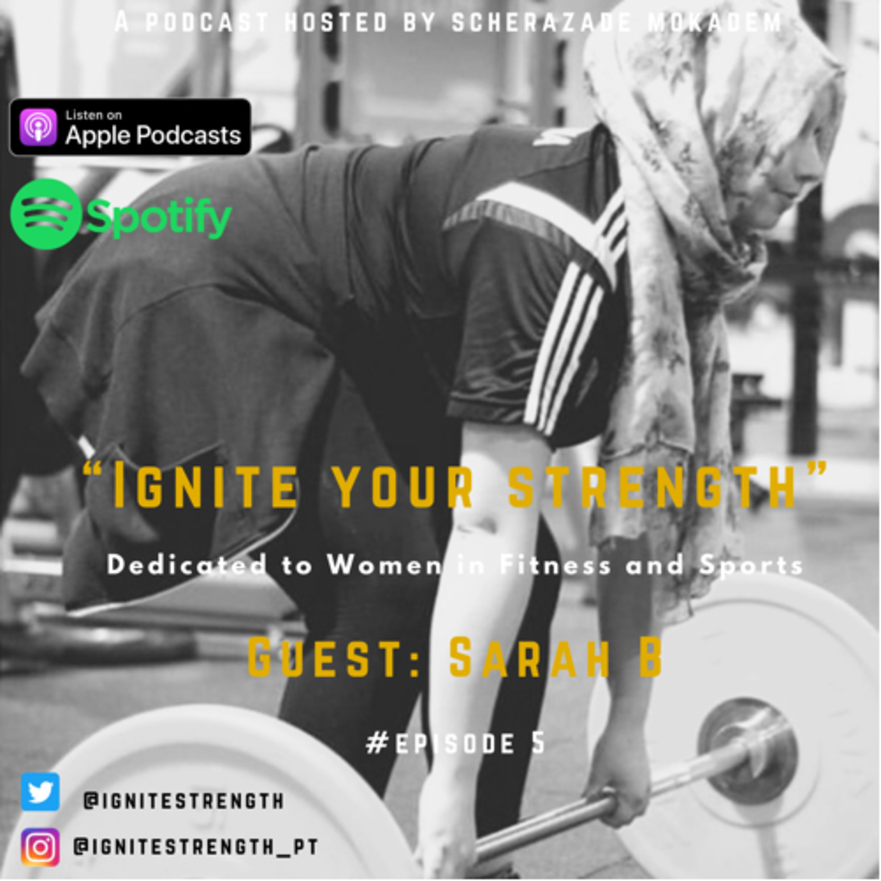 “Ignite Your Strength”Scherazade Mokadem