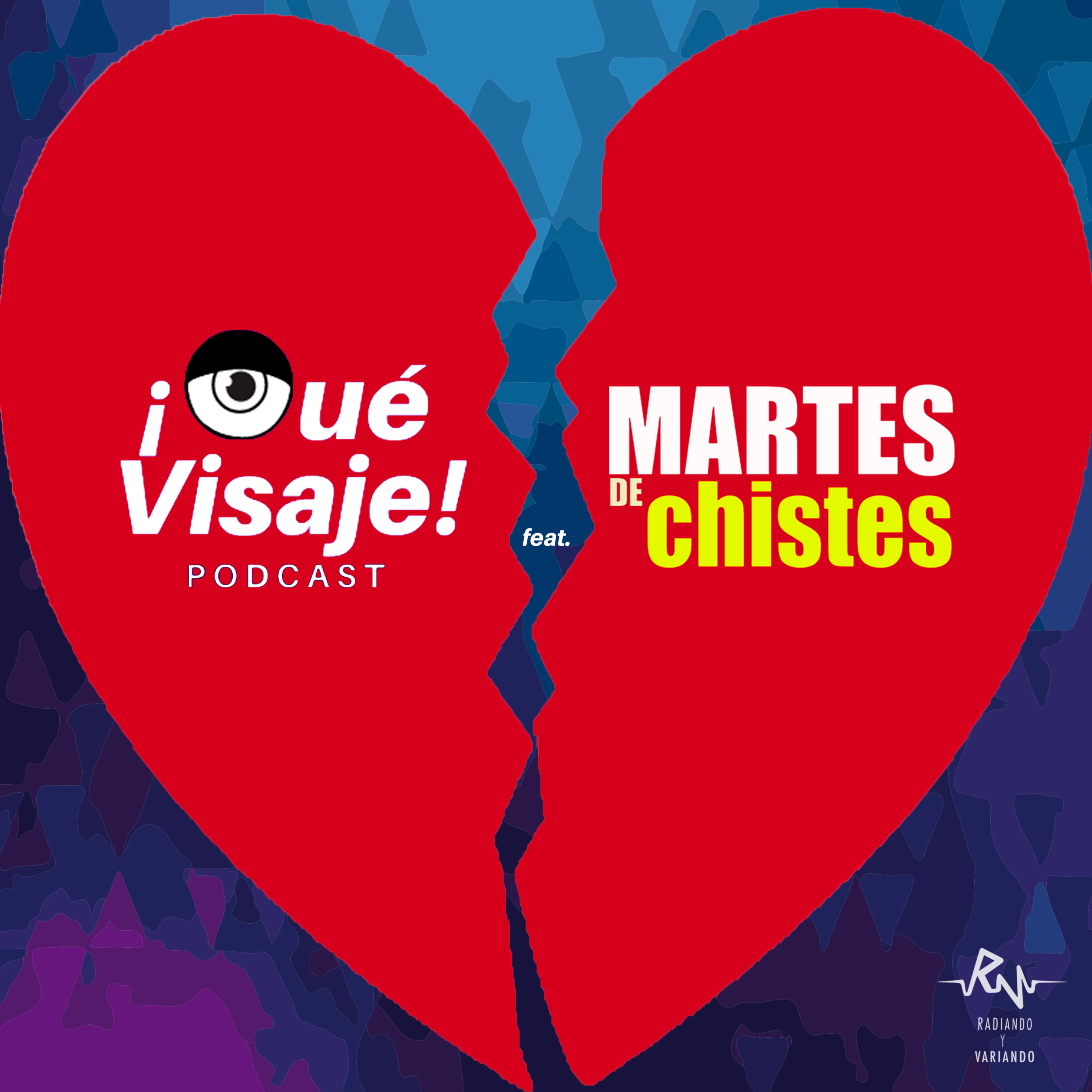 ¡Qué Visaje! Podcast