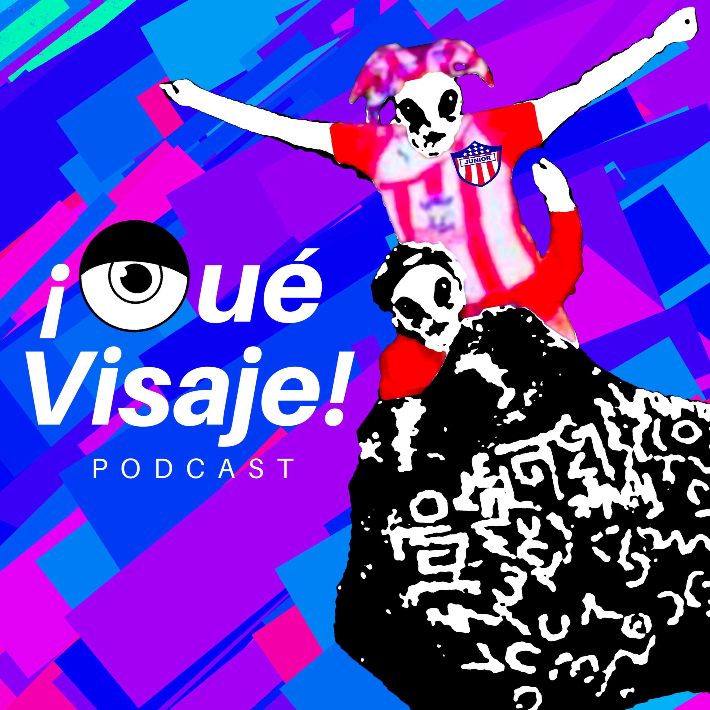 ¡Qué Visaje! Podcast