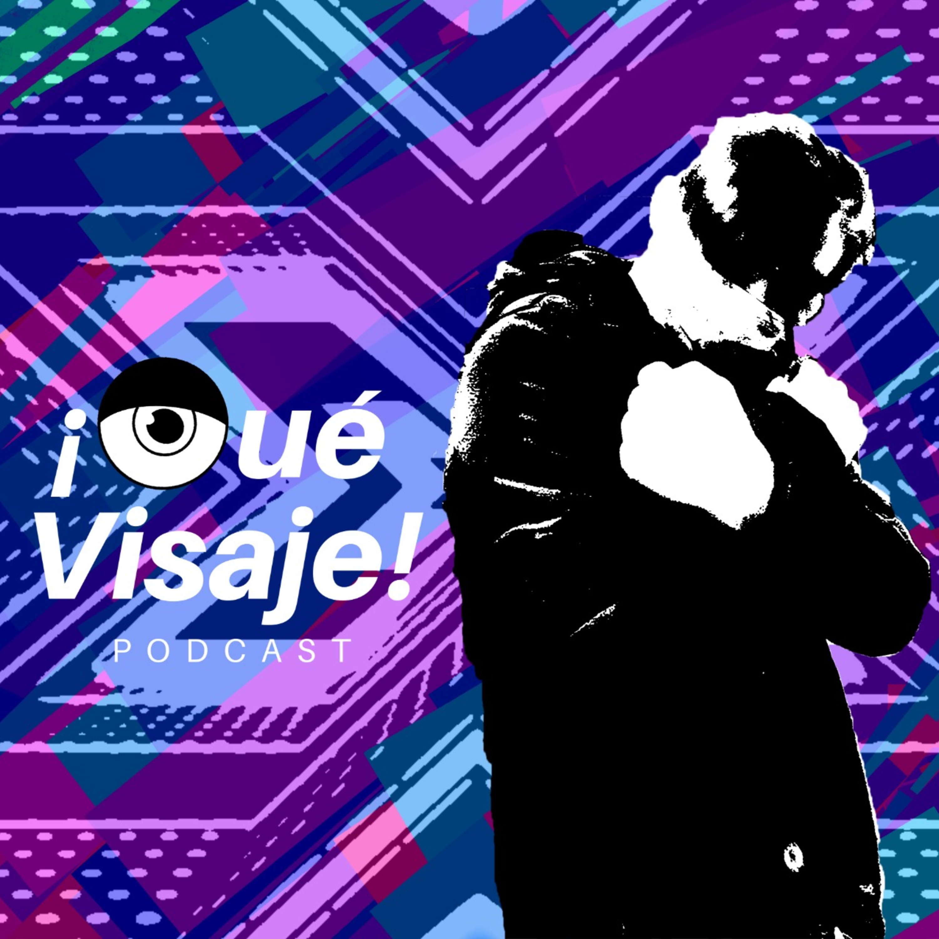 ¡Qué Visaje! Podcast